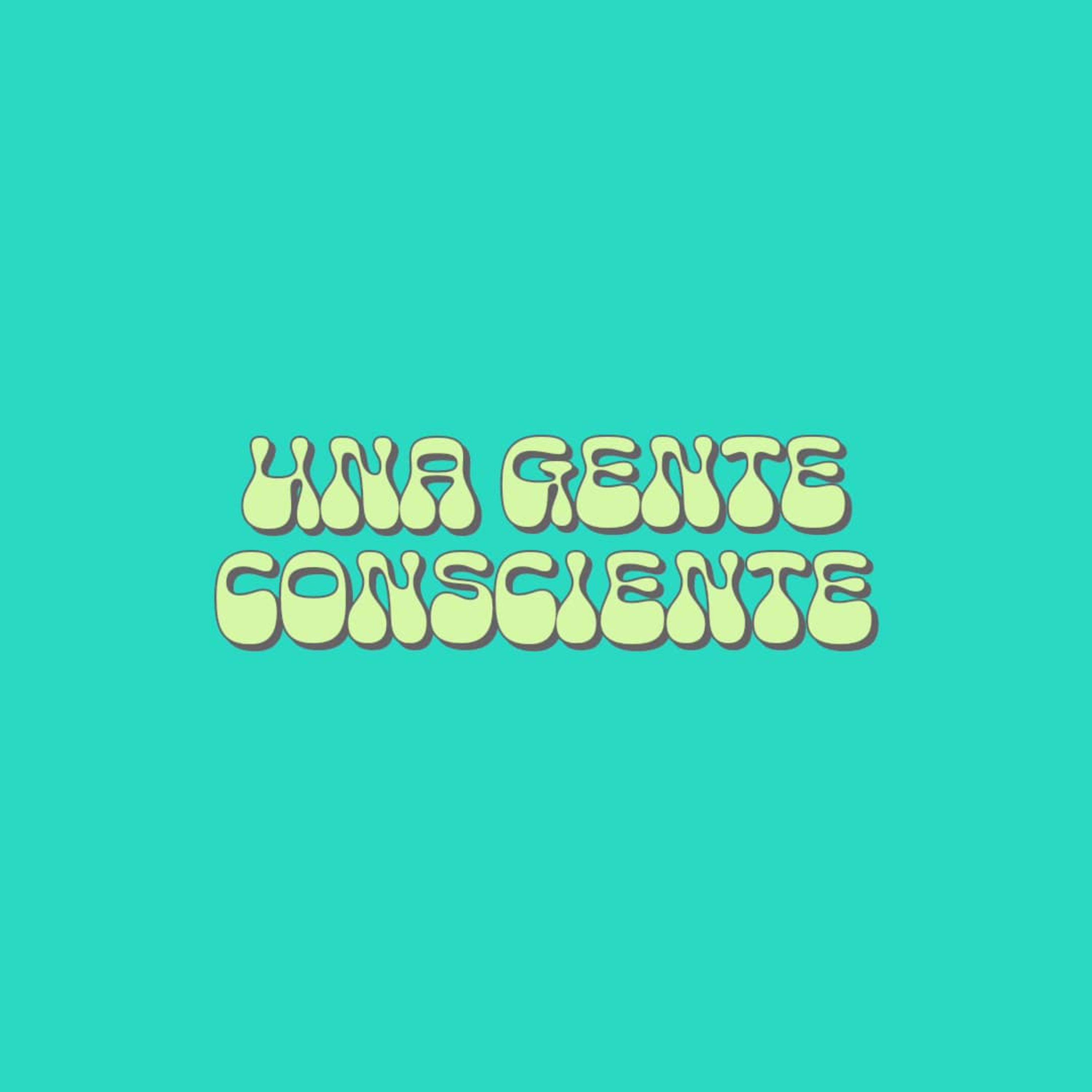 Una Gente Consciente