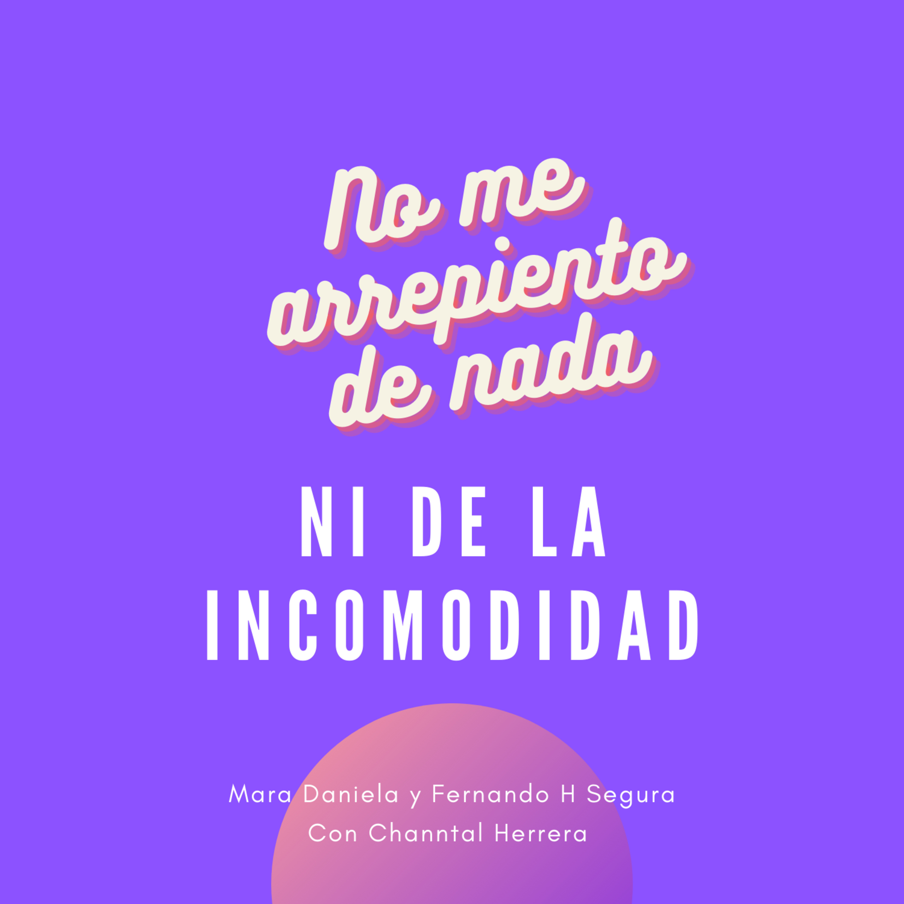 No me arrepiento de nada