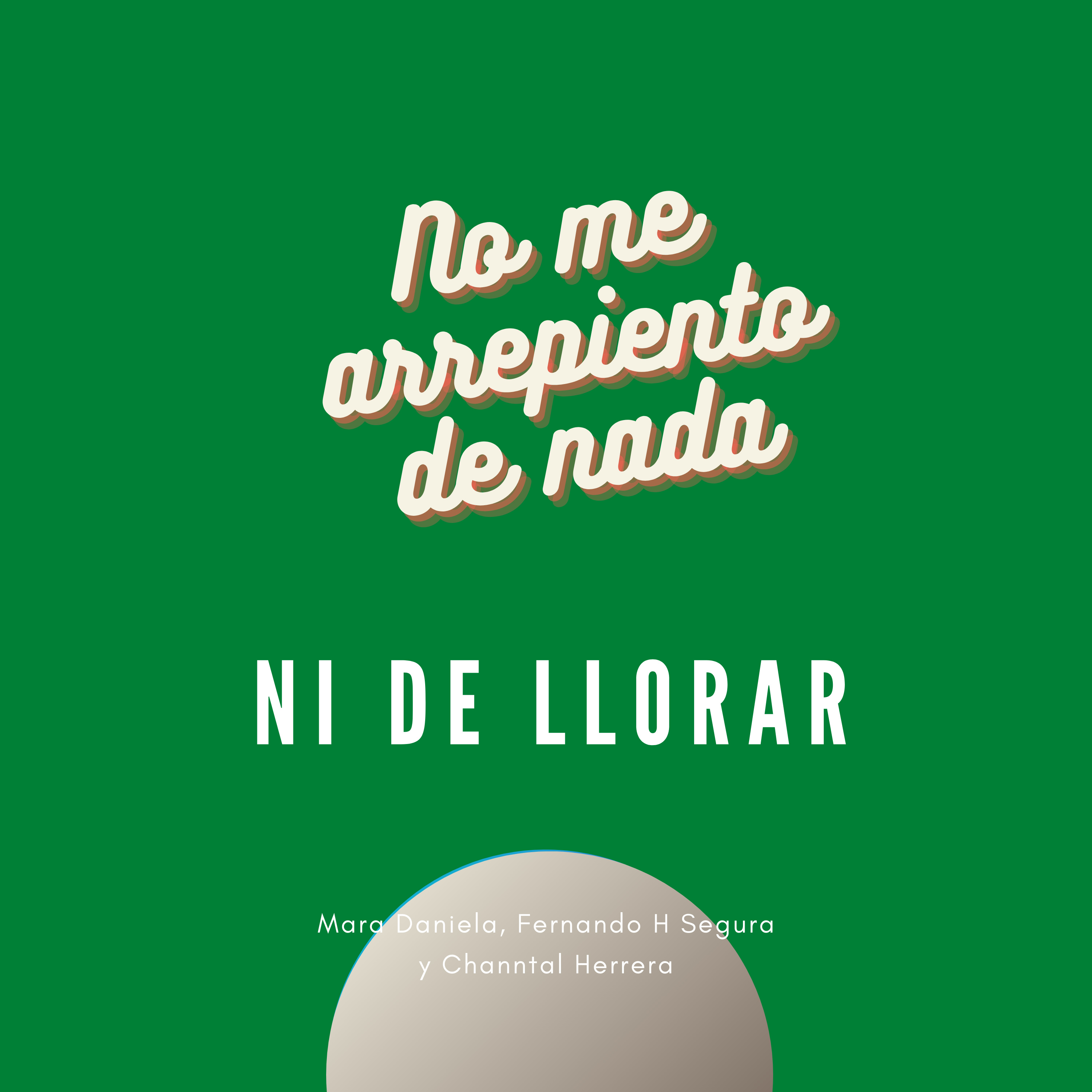 No me arrepiento de nada