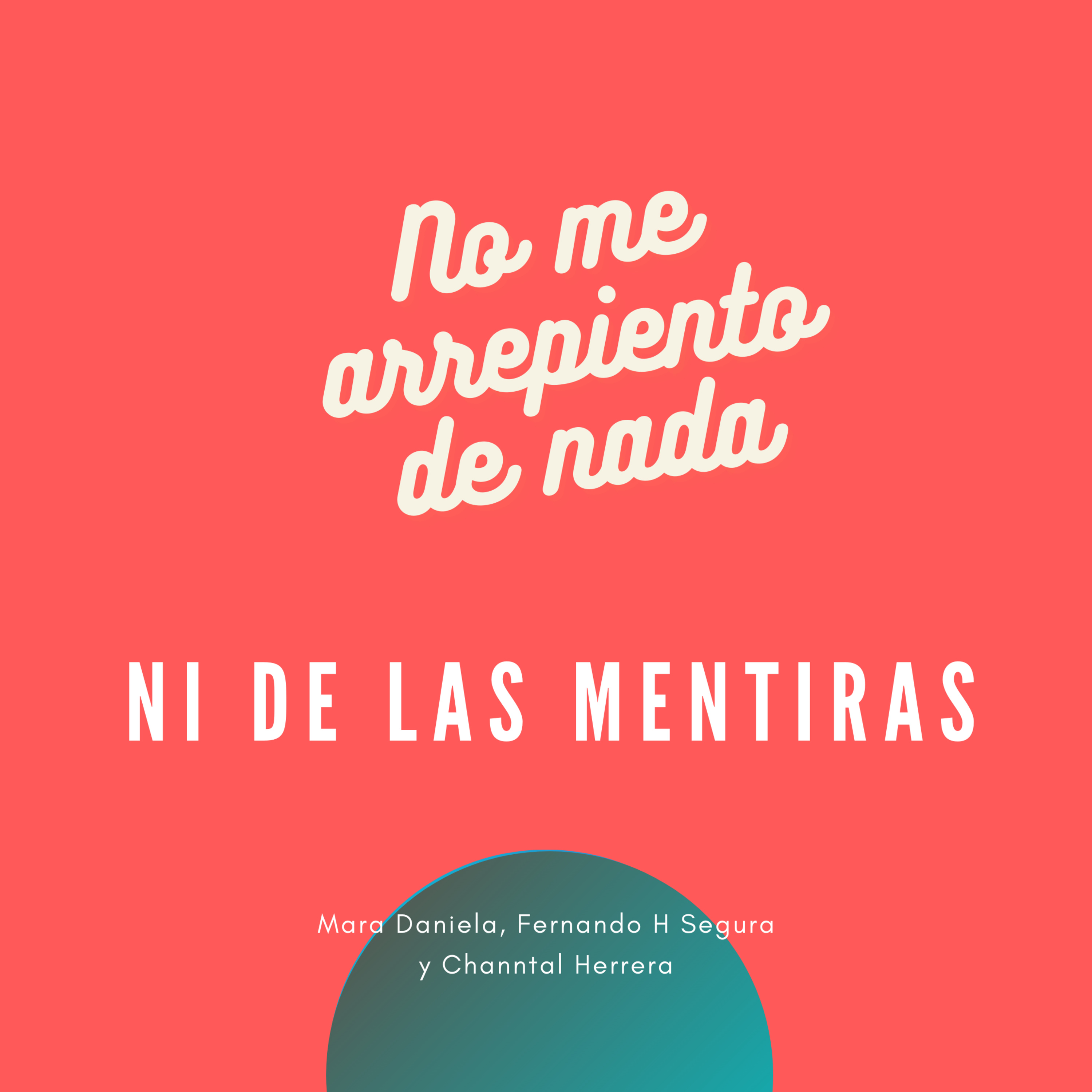 No me arrepiento de nada