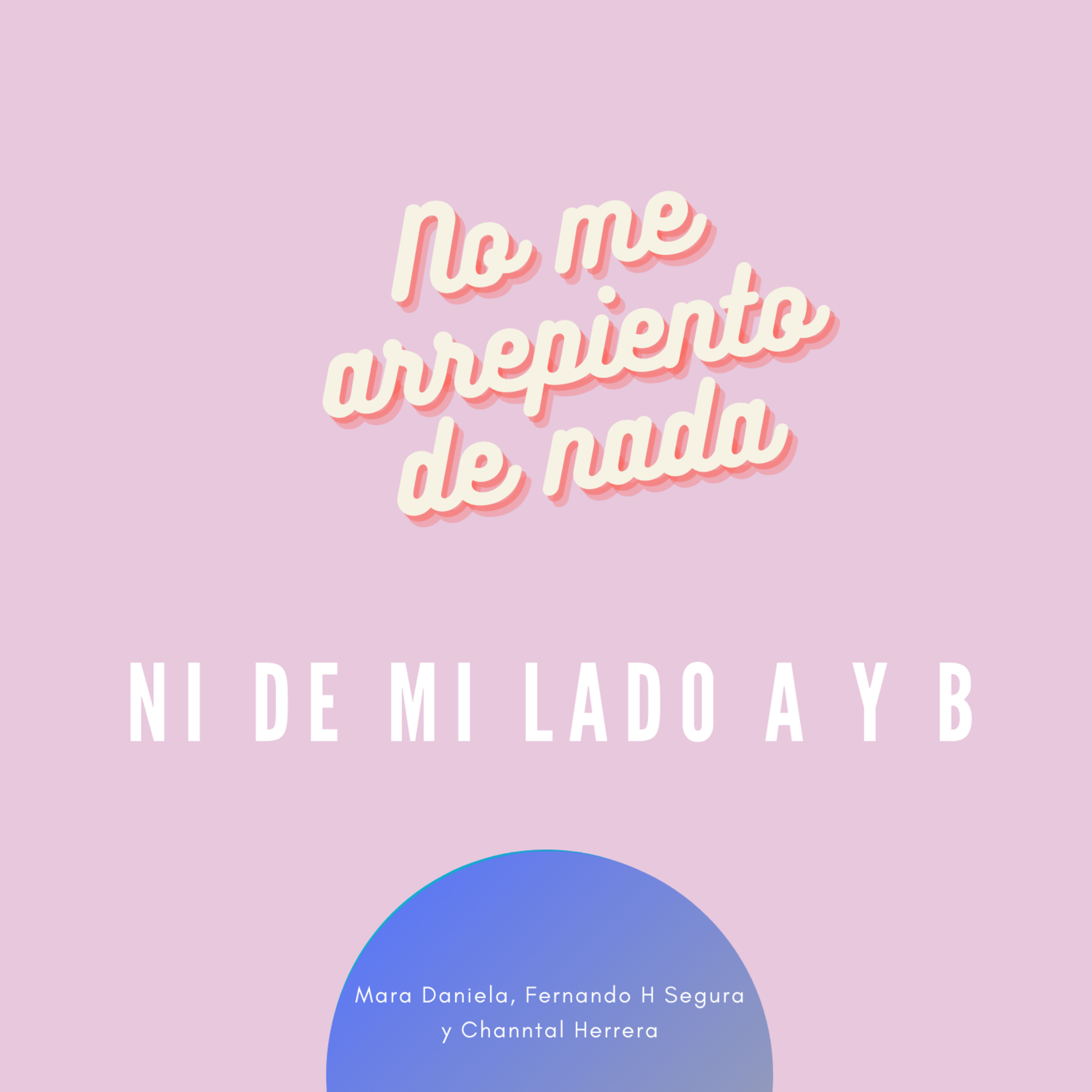 No me arrepiento de nada