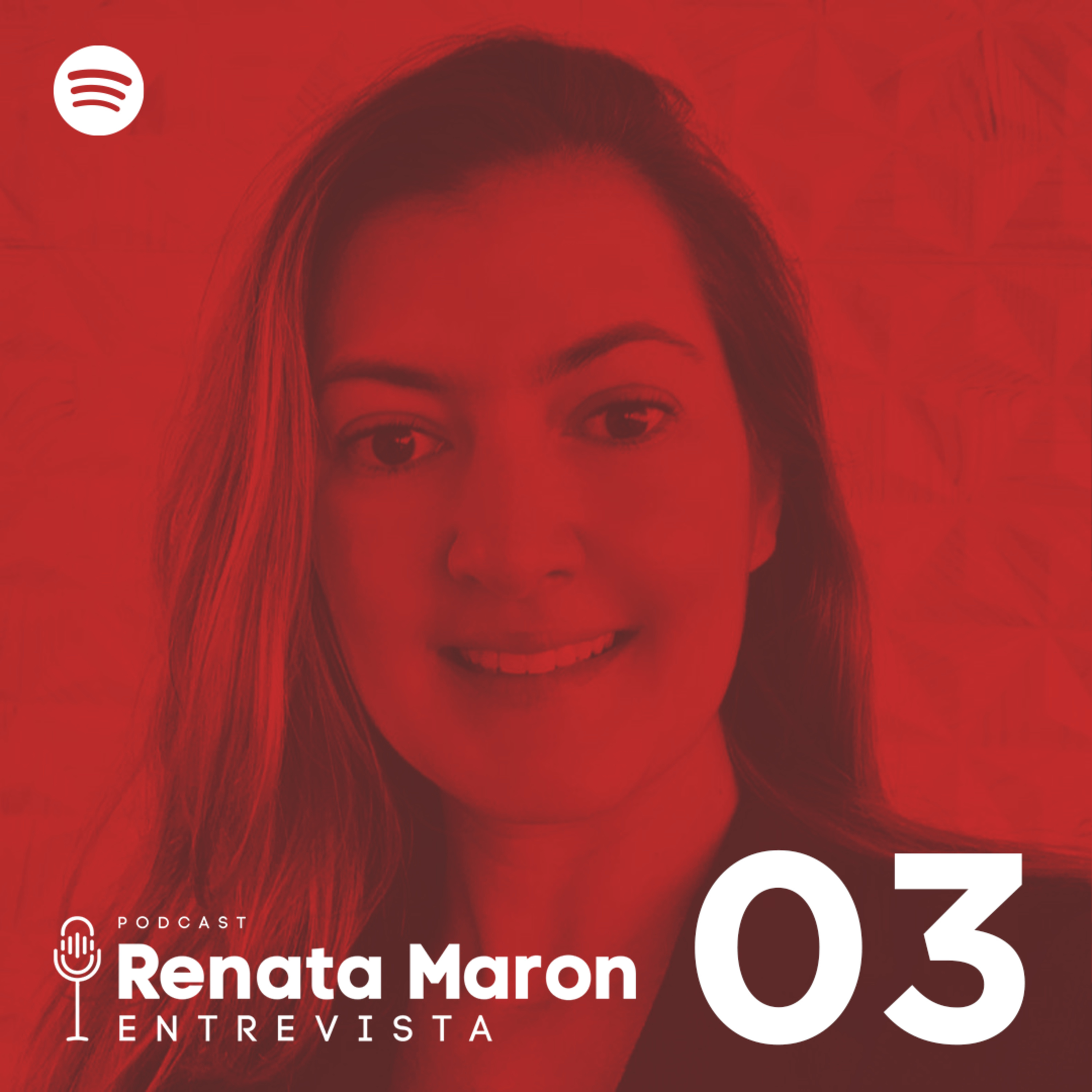 Renata Maron Entrevista