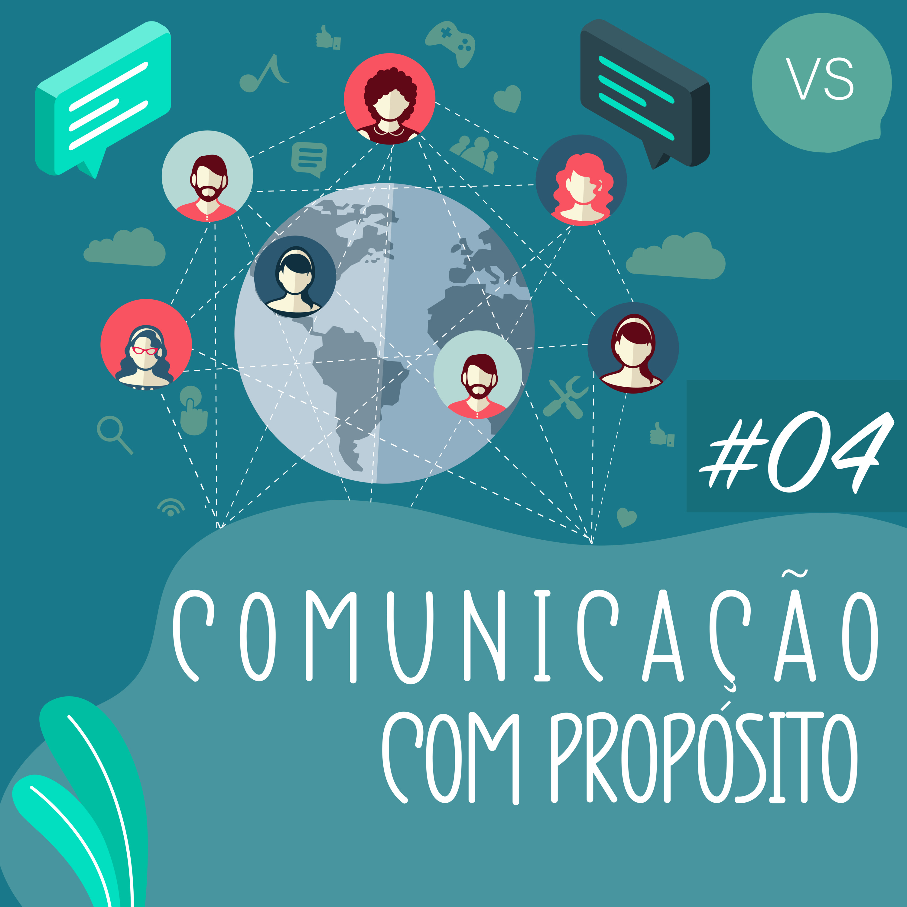 Comunicação com Propósito | #04 | Qual a sua função no mundo? episode artwork