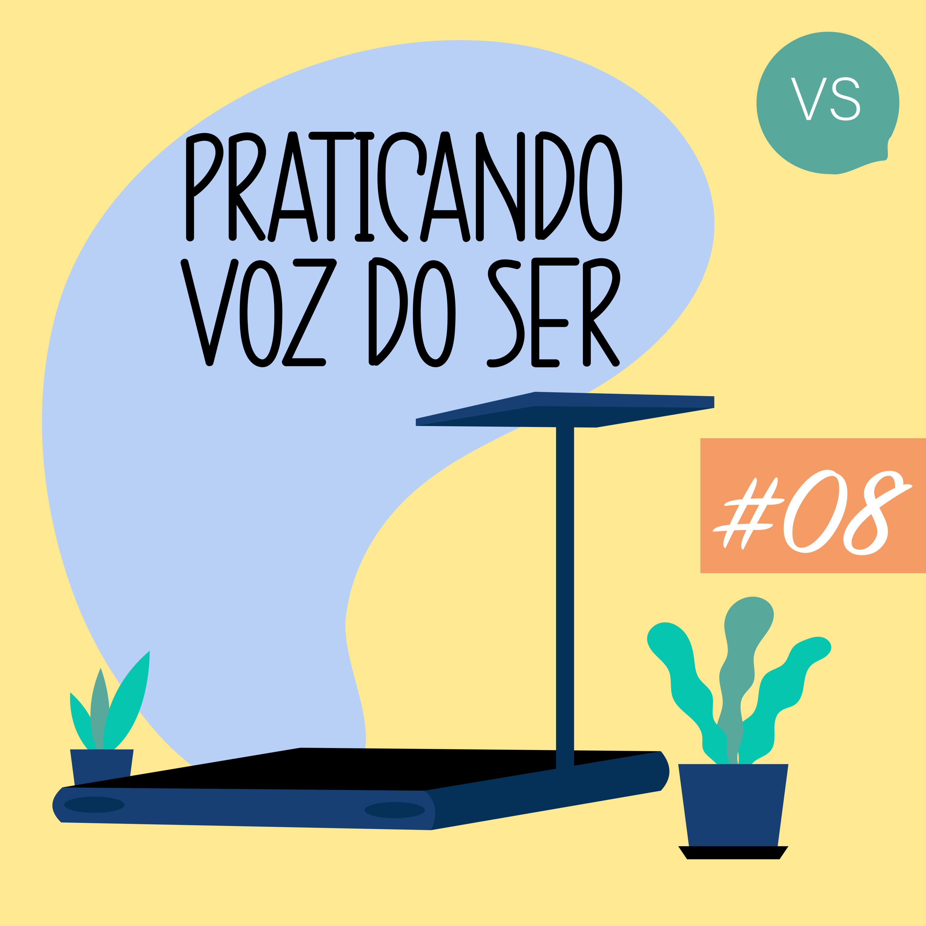 Praticando Voz do Ser | #08 | Hoje eu decido investir no Amor. episode artwork