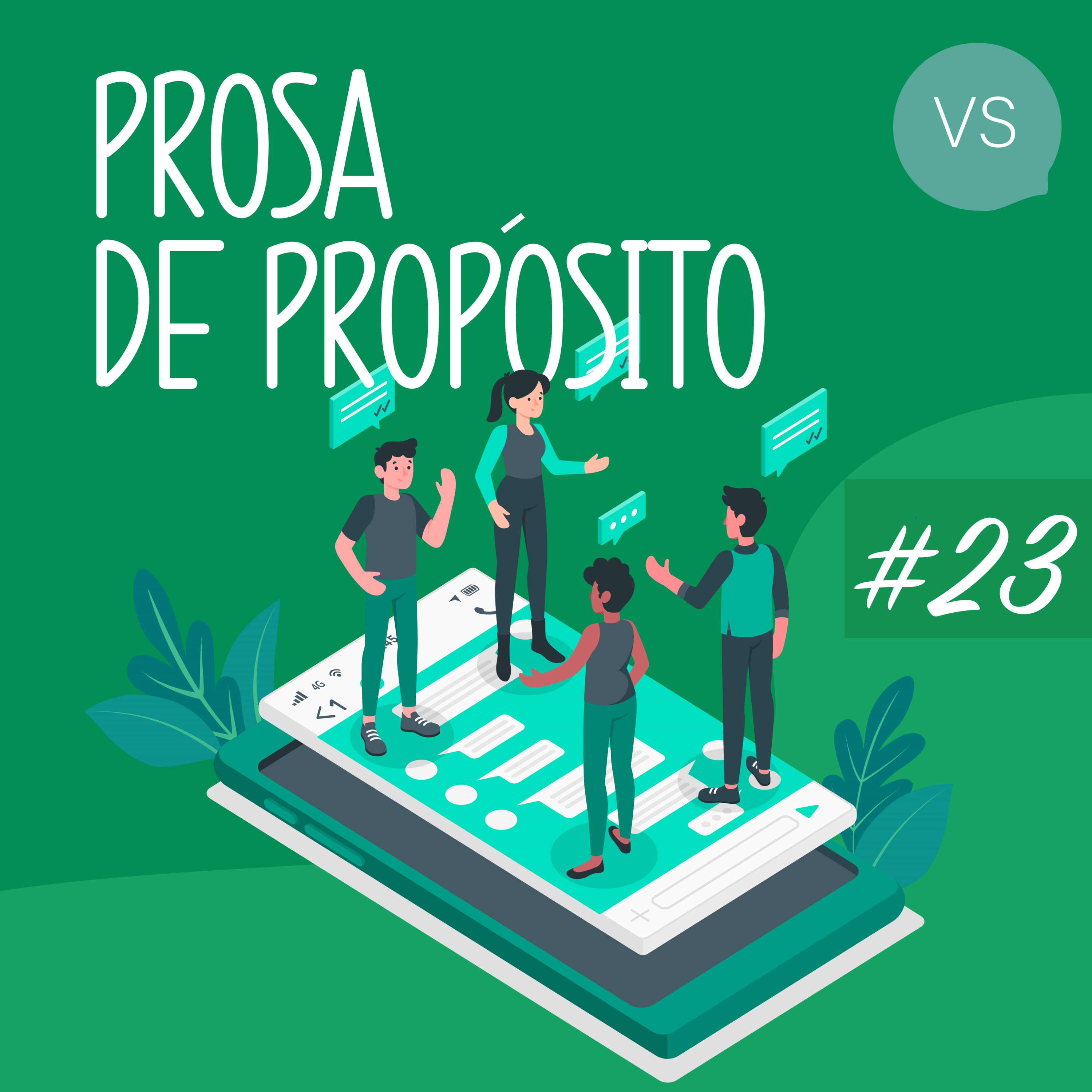 Prosa de Propósito | #23 | Como colocar o SER em cena? episode artwork