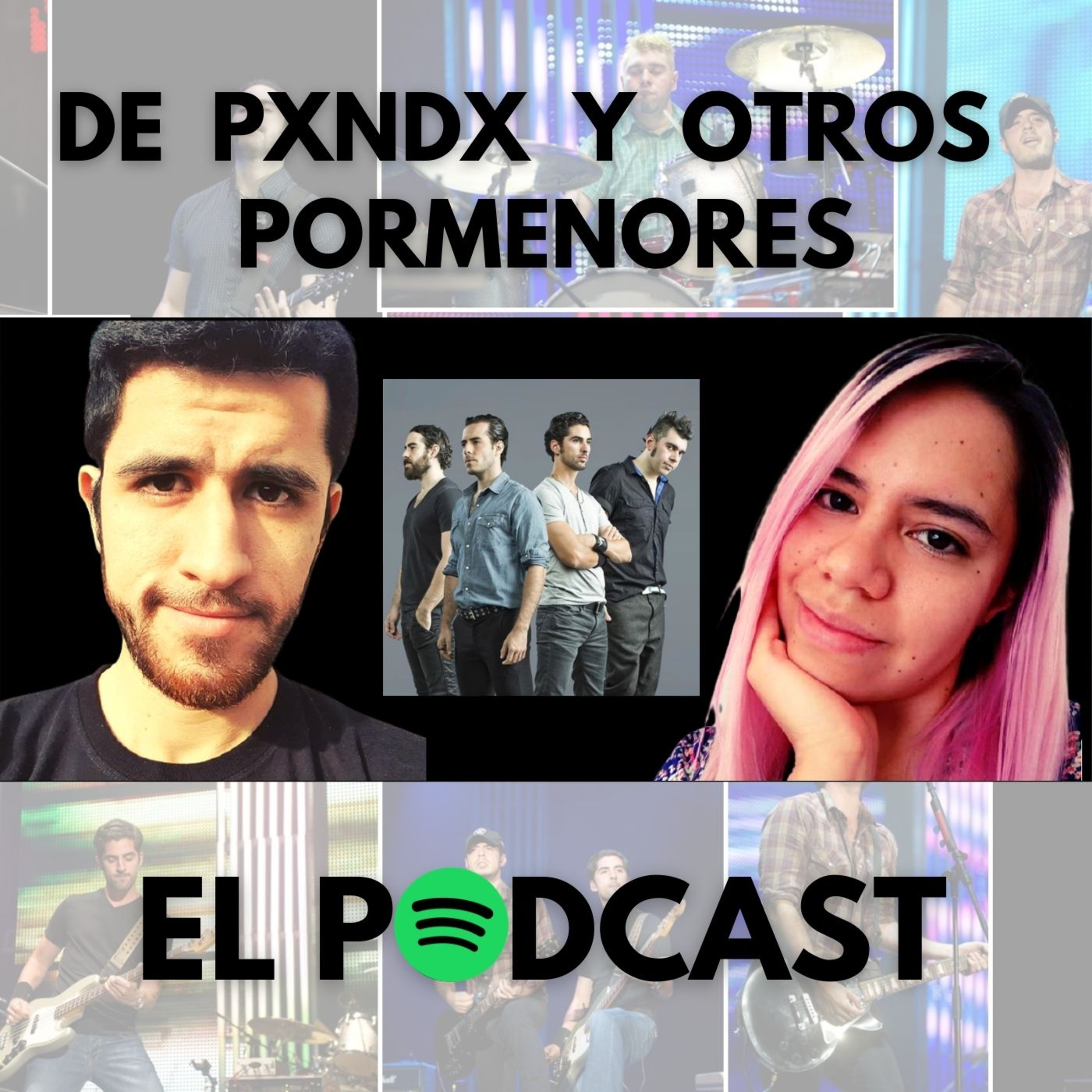 De PXNDX y Otros Pormenores - El Podcast