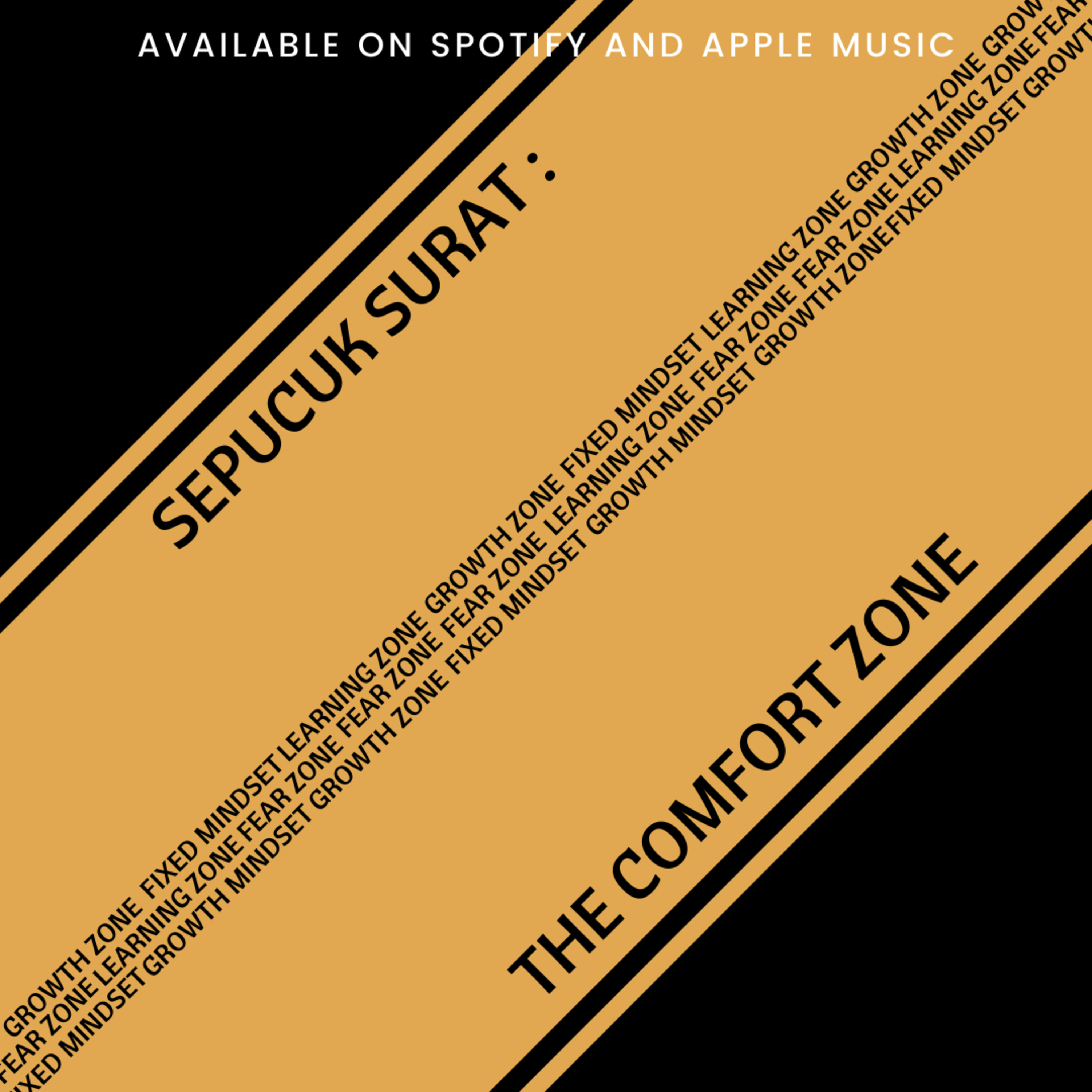 #2 Sepucuk Surat : The Comfort Zone