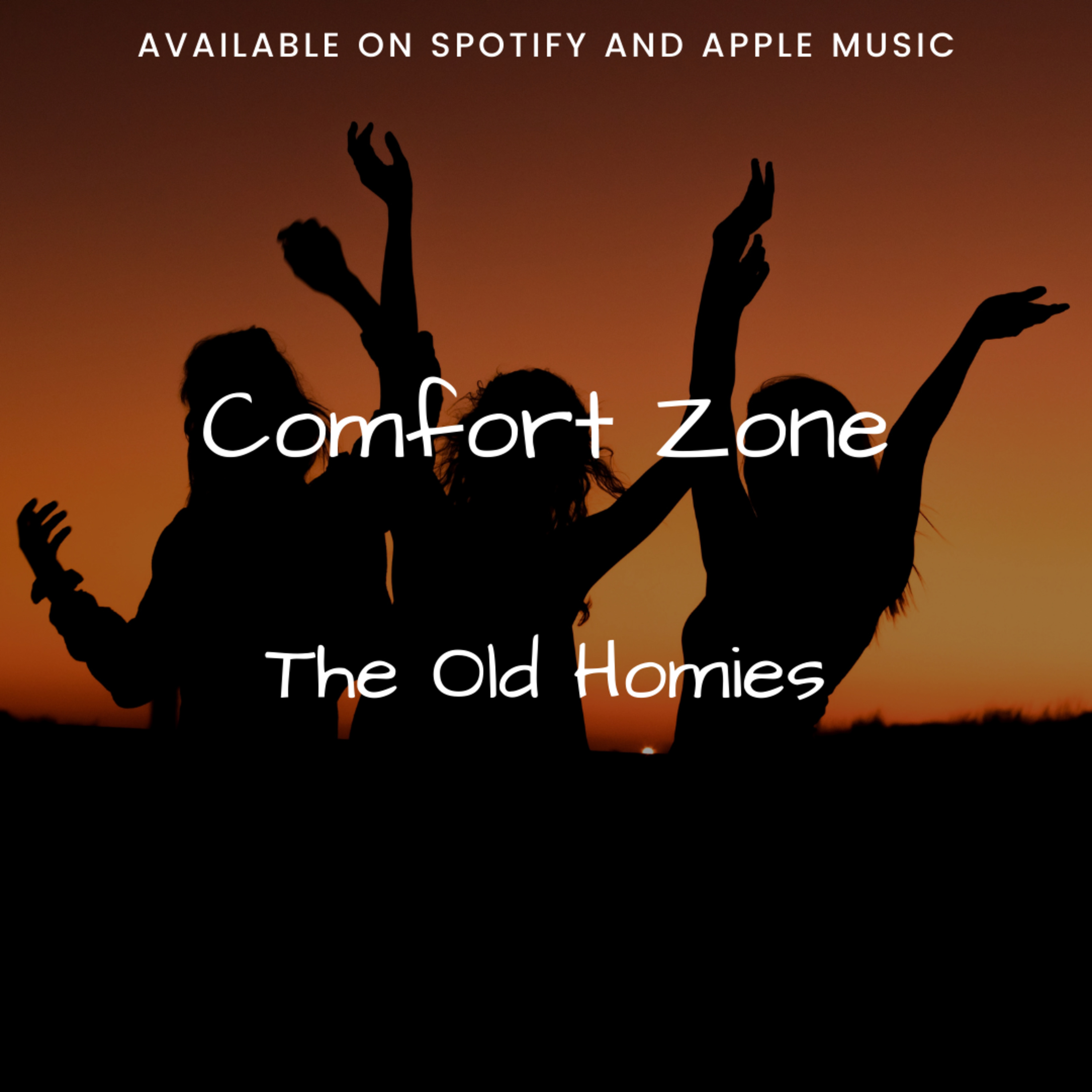 #3 Comfort Zone - The Old Homies (English)
