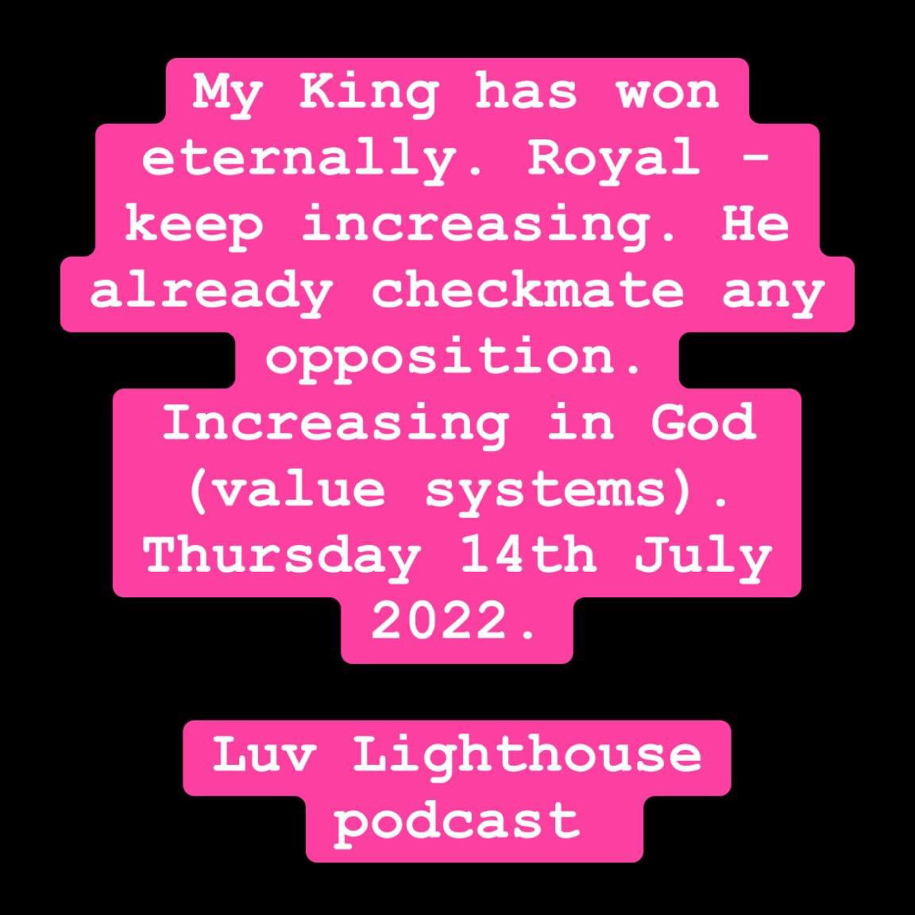My King has won eternally. Royal - keep increasing. He already checkmate any opposition episode artwork