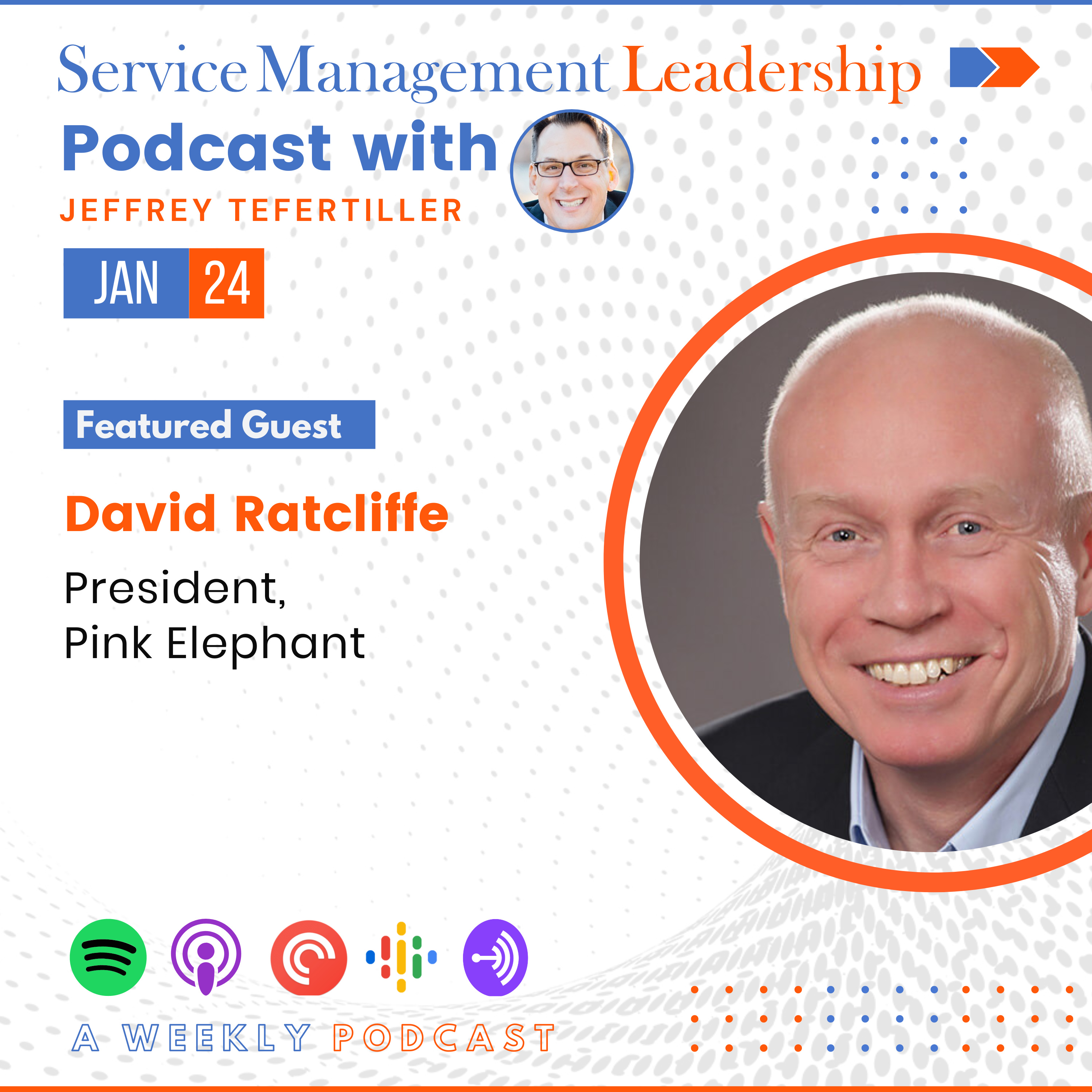 David Ratcliffe joins Service Management Leadership Podcast with Jeffrey Tefertiller  episode artwork