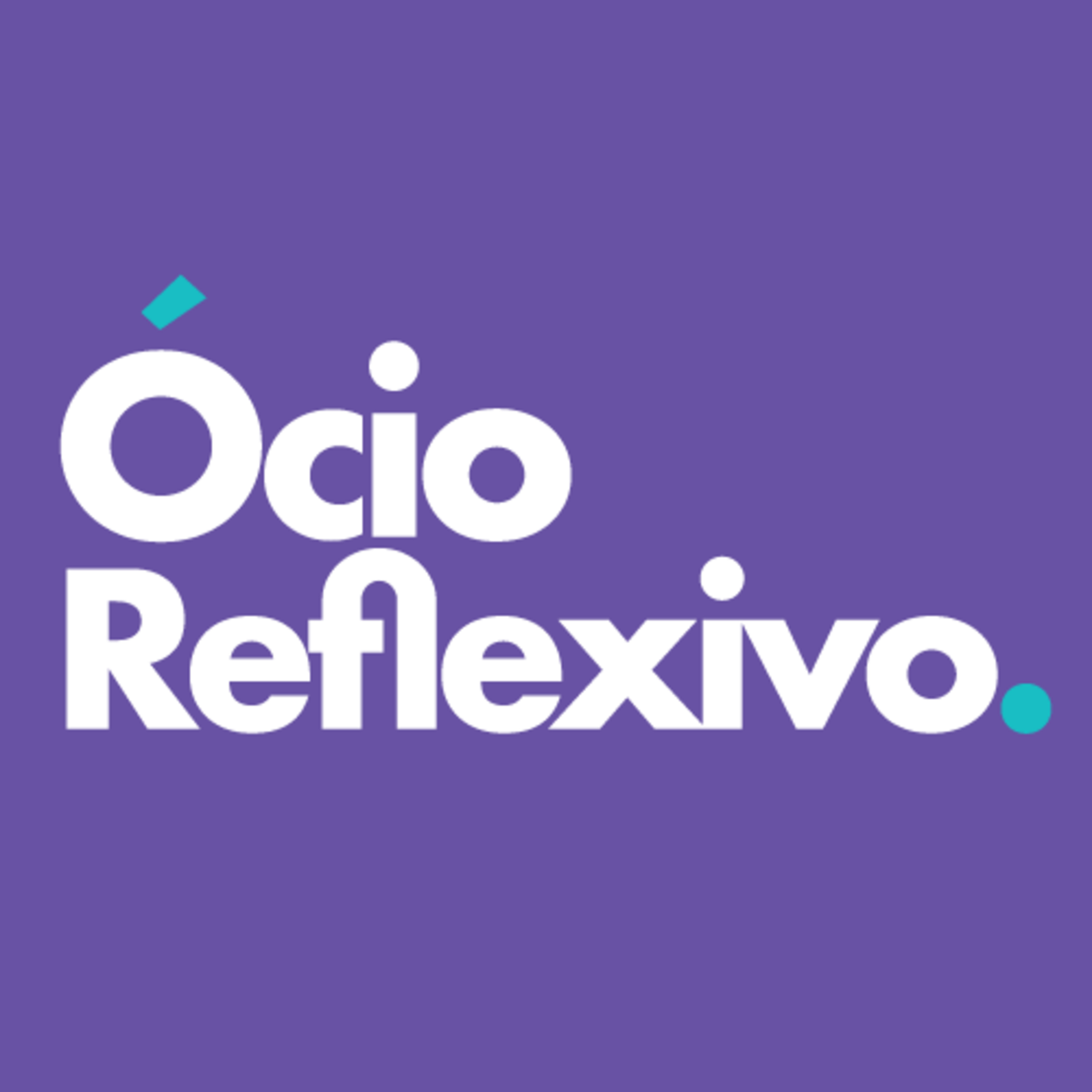Episódio 0 - Introdução ao Ócio Reflexivo Episódio 0 - Introdução ao Ócio Reflexivo