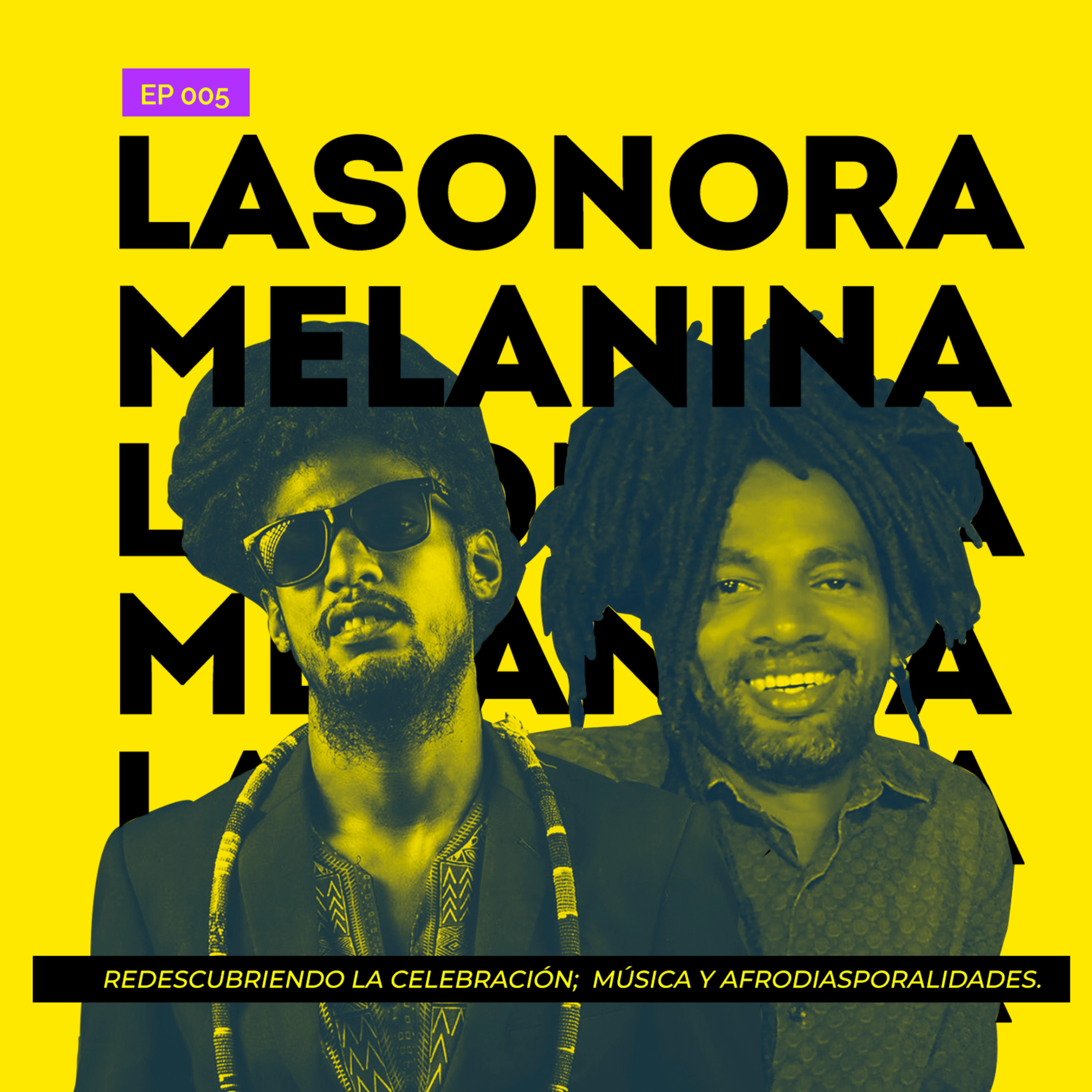 LA SONORA MELANINA