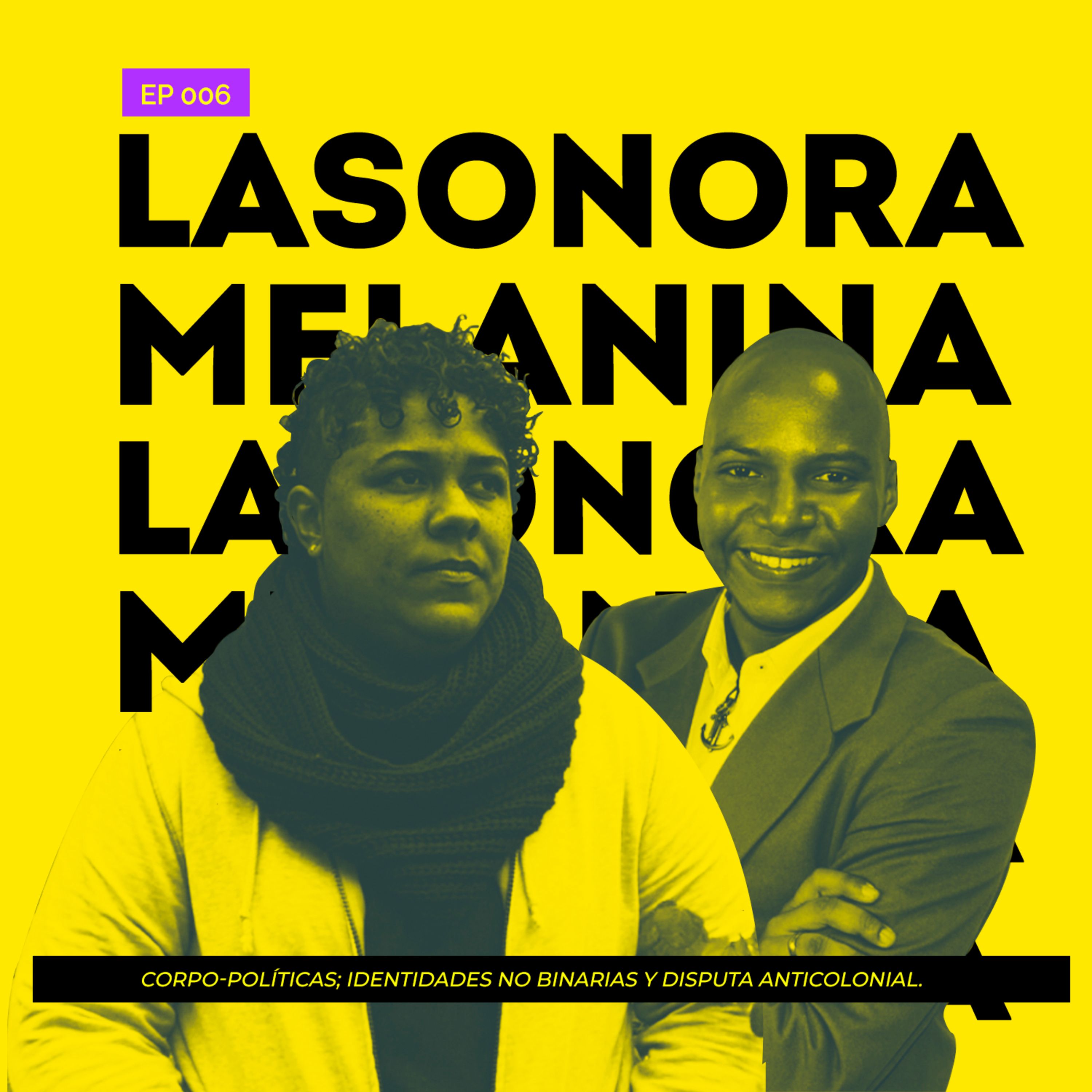 LA SONORA MELANINA