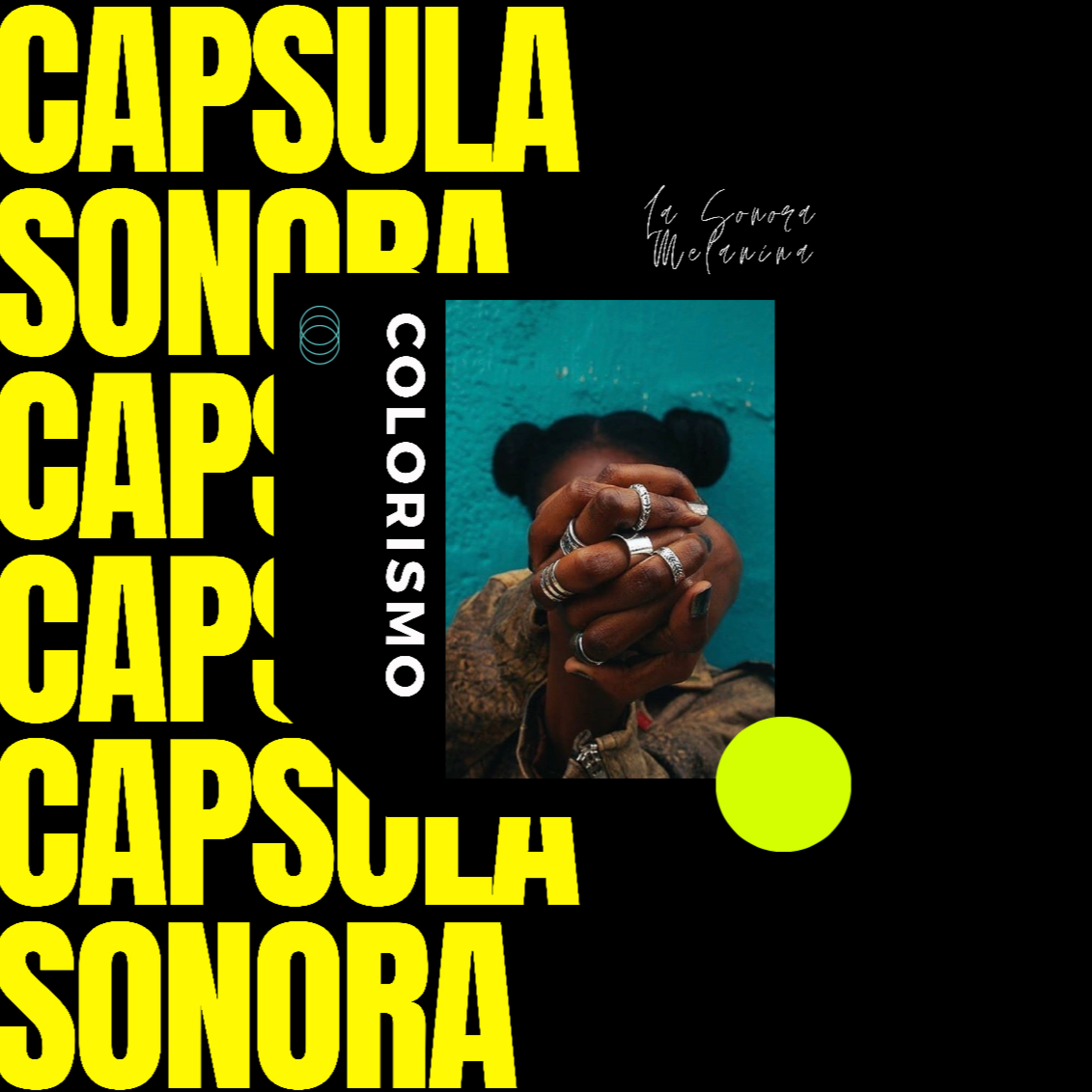 LA SONORA MELANINA