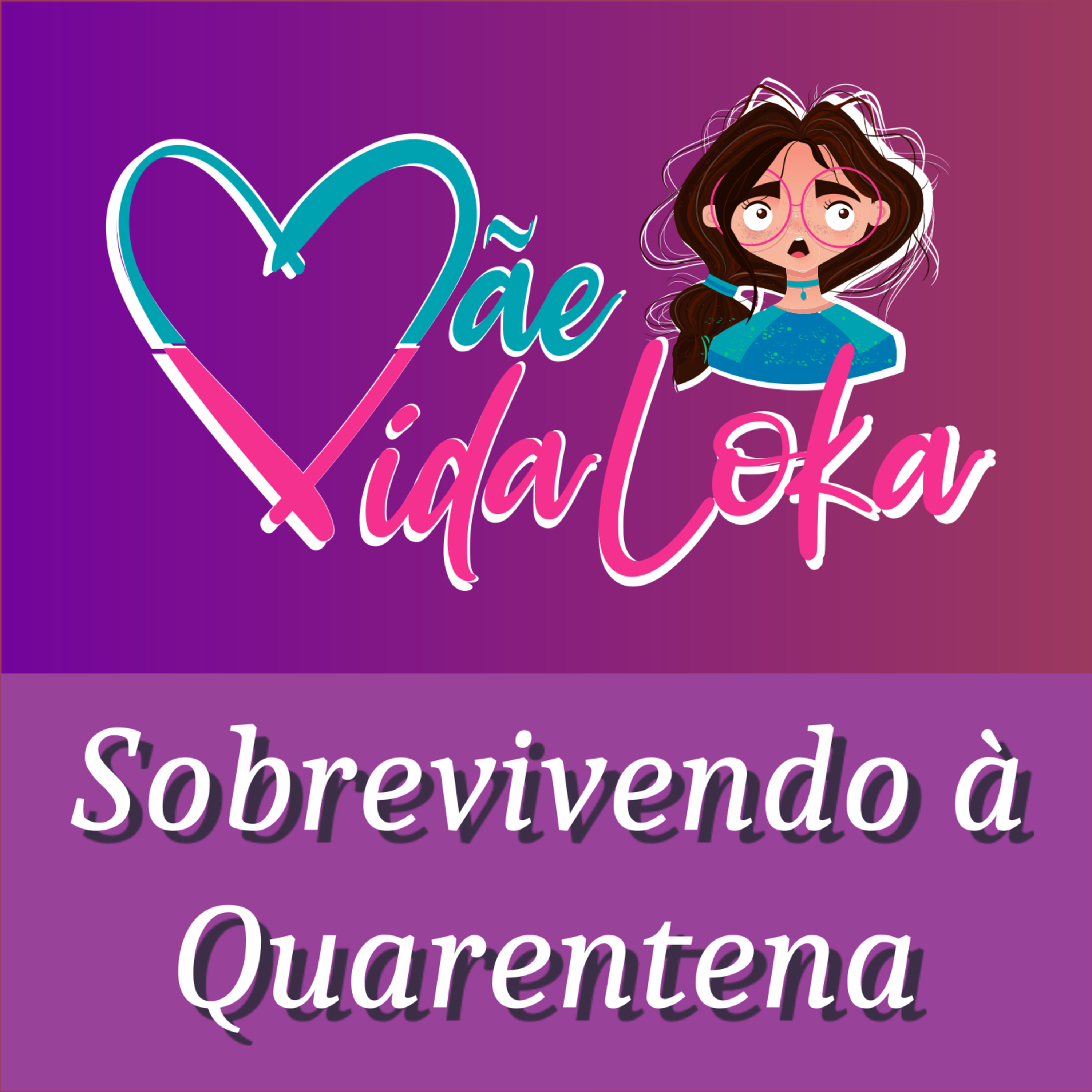 Mãe Vida Loka