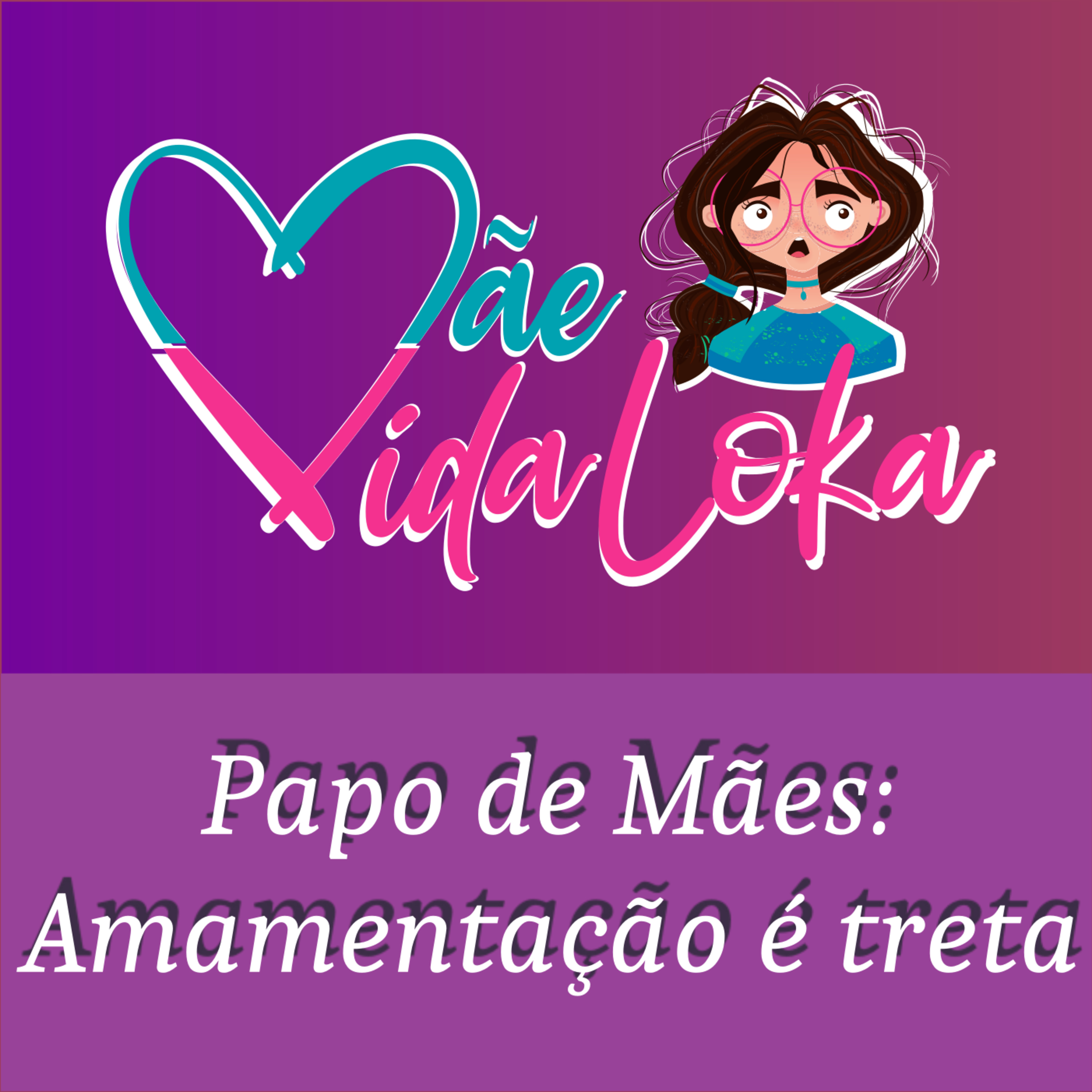 Mãe Vida Loka