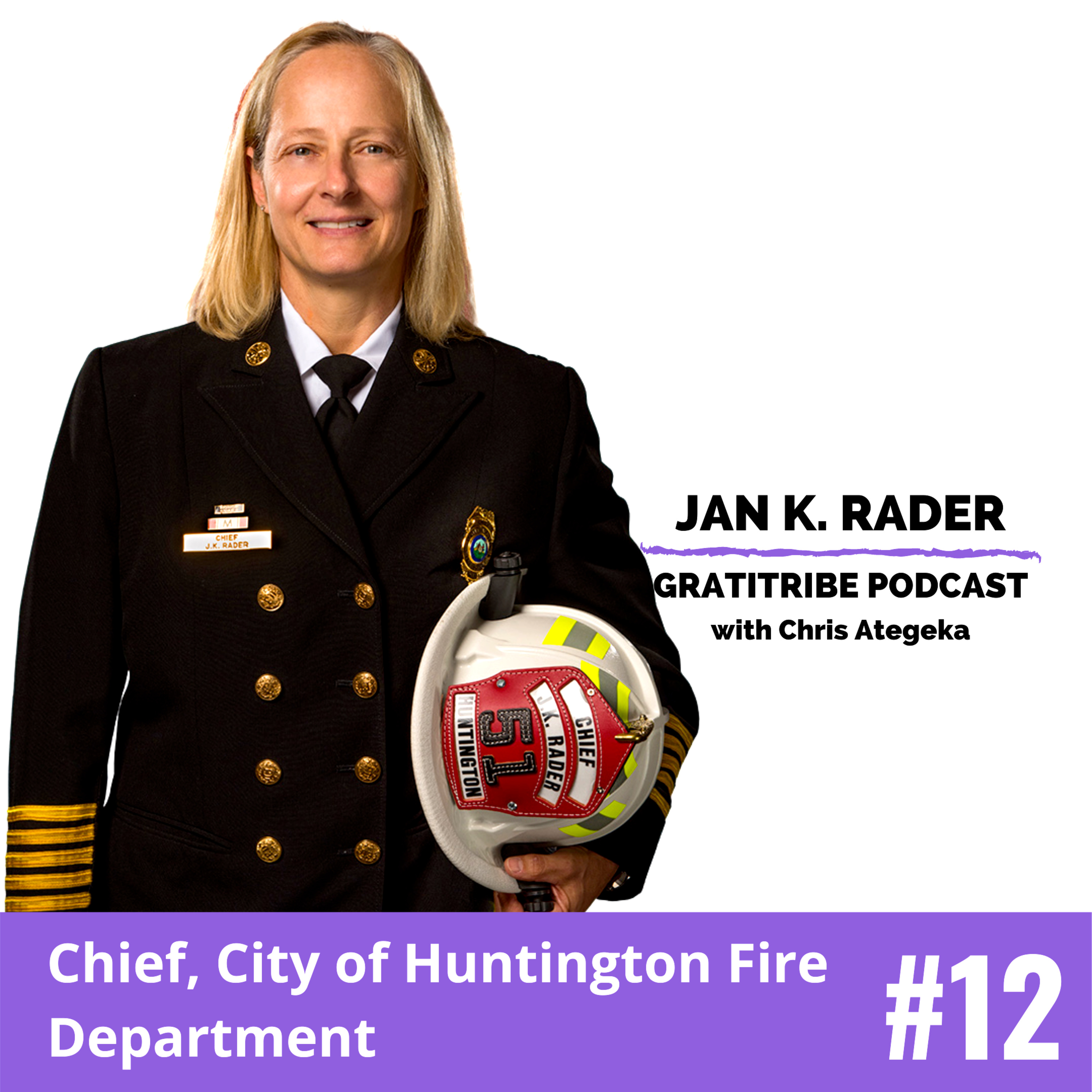 #12 Fire Chief, Jan Rader on: The other pandemic in America: The opioid crisis, and what it takes to save human lives