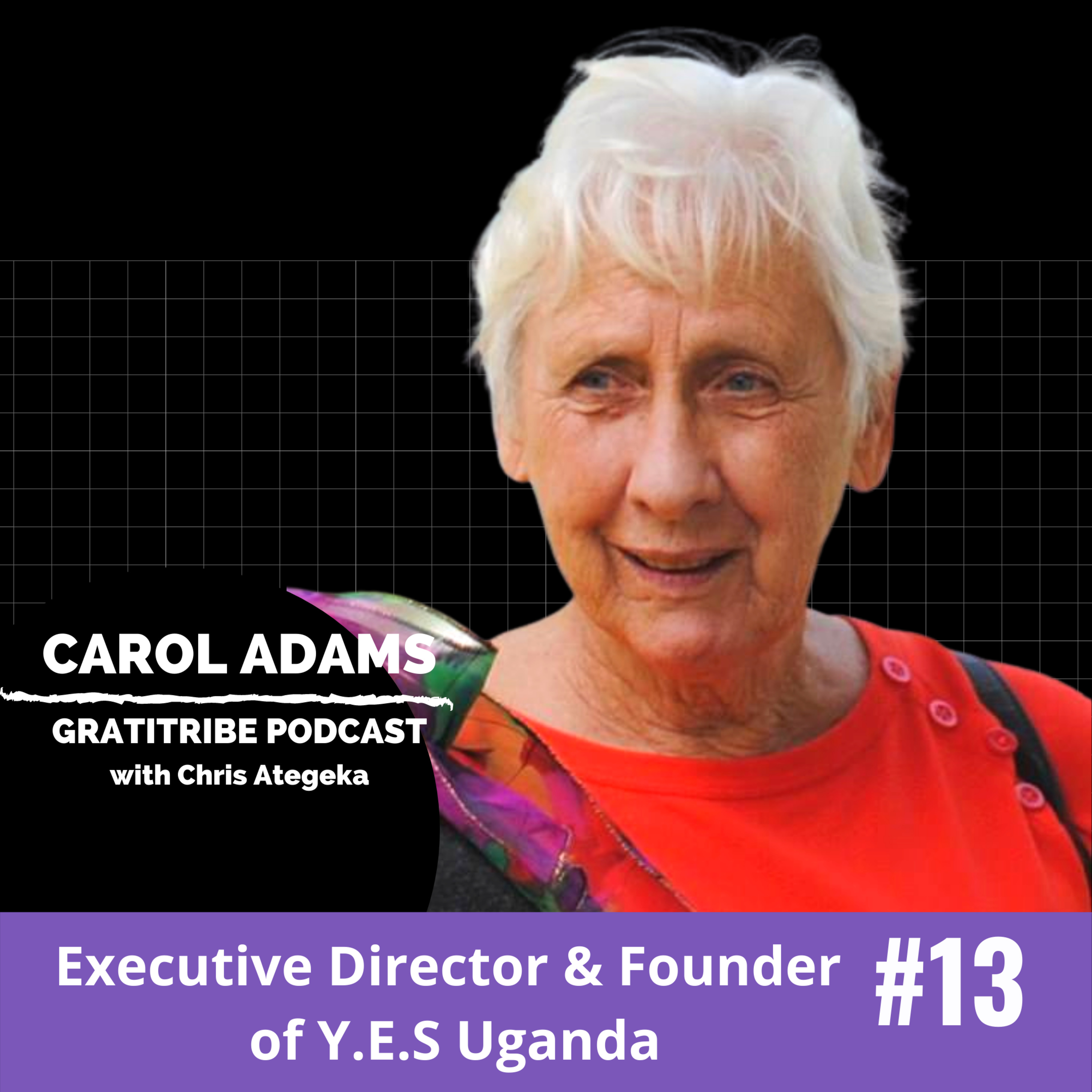 #13 Carol Adams on love, empathy, and compassion. How to inspire purpose and pride in those among us who are less fortunate.