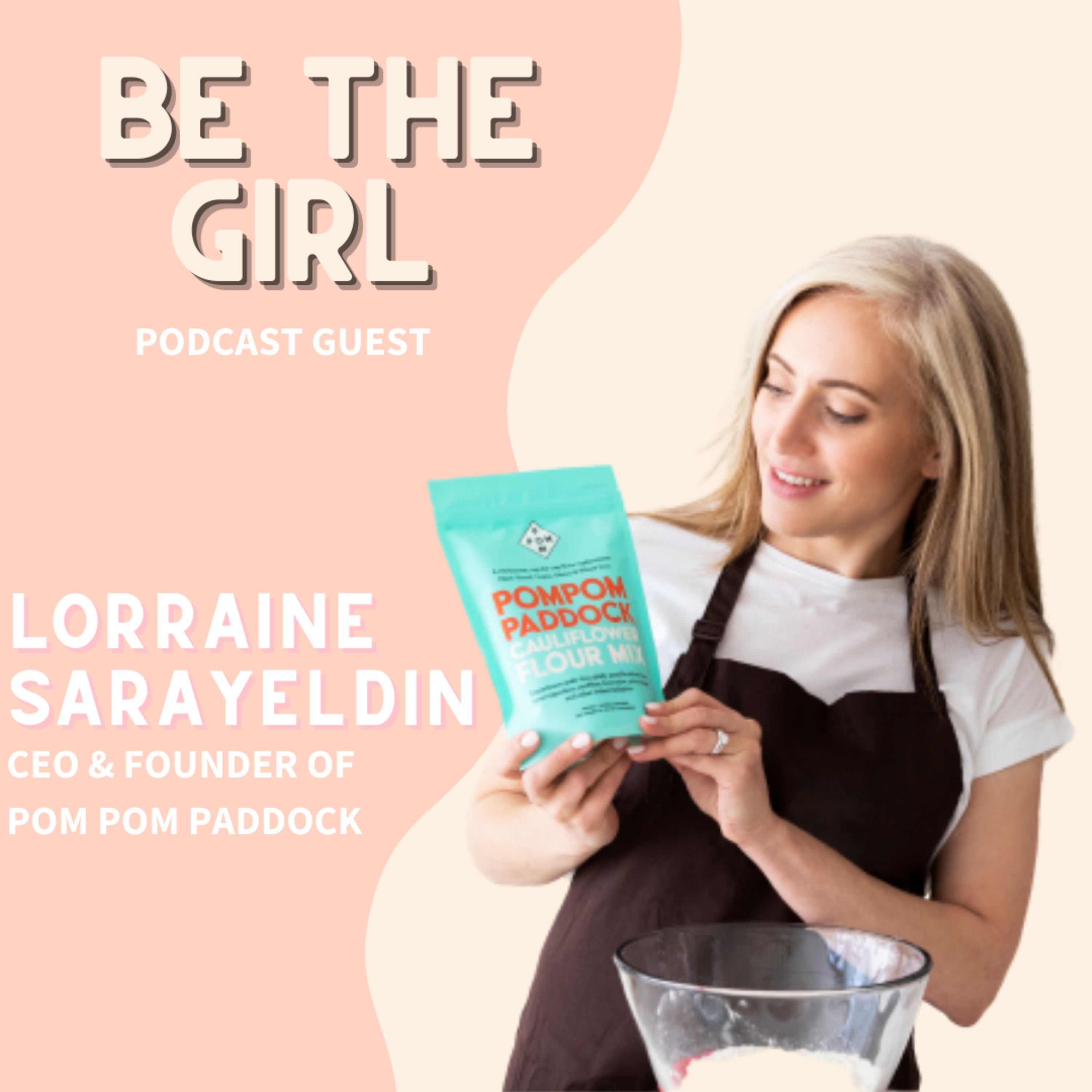 Be The Girl Podcast