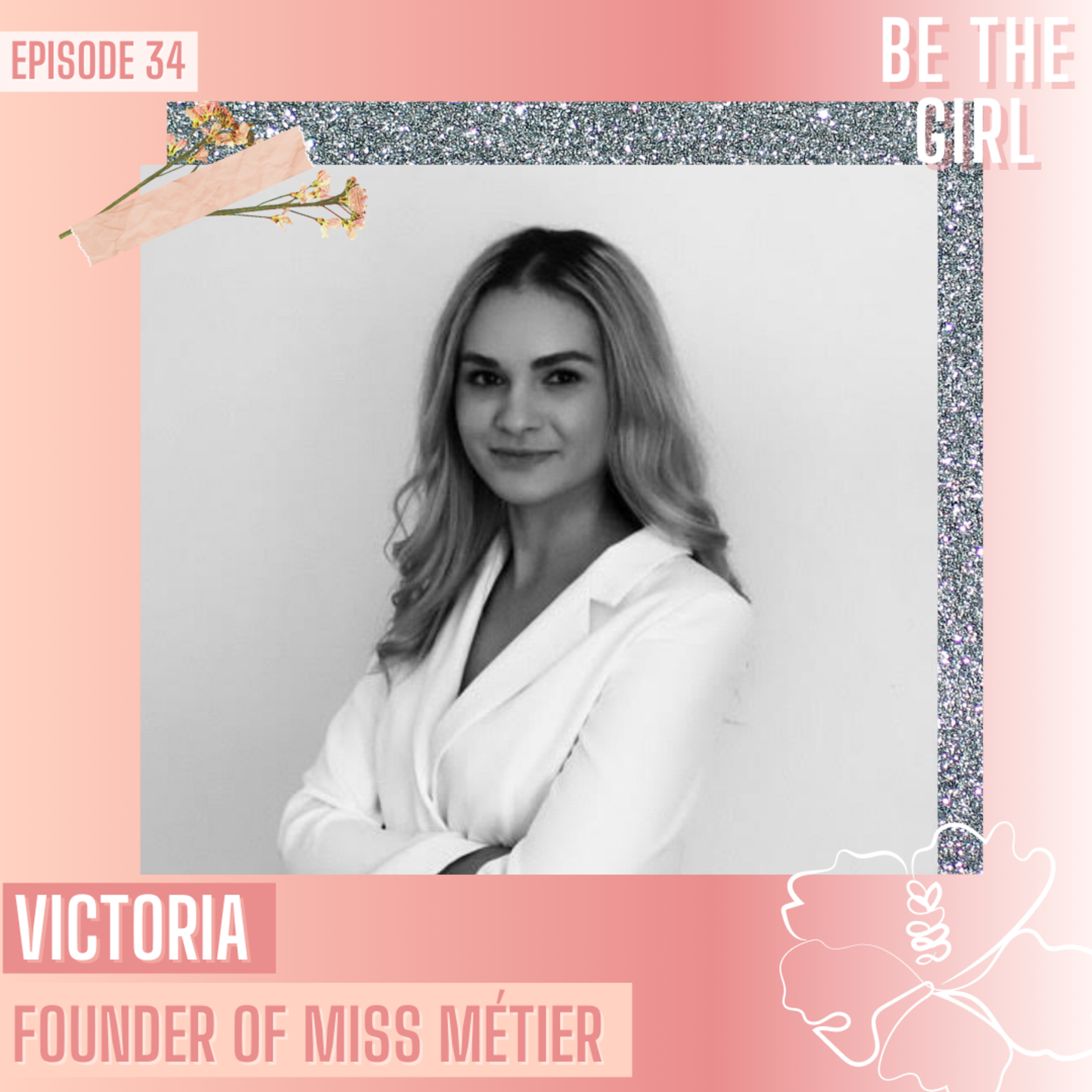 Be The Girl Podcast