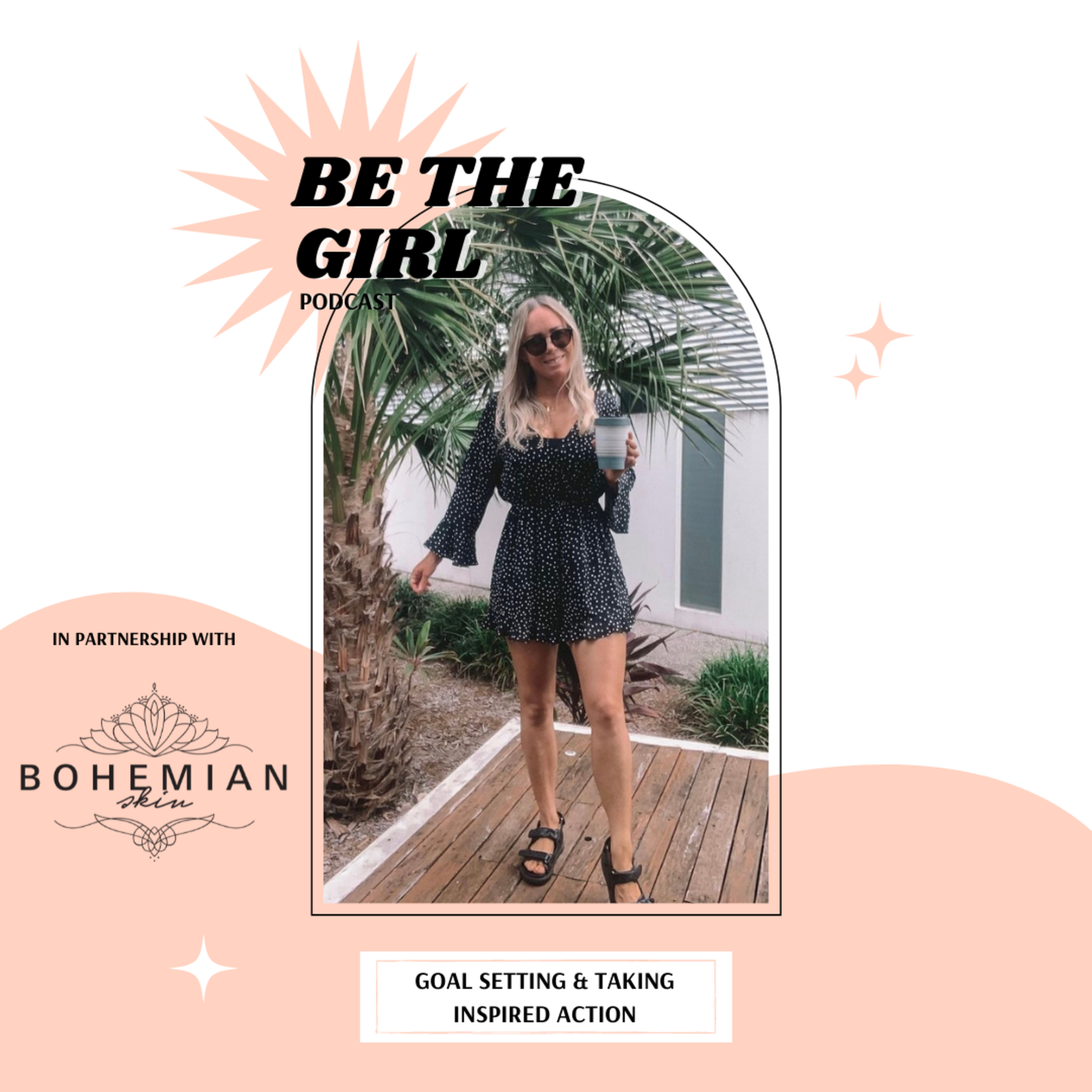 Be The Girl Podcast