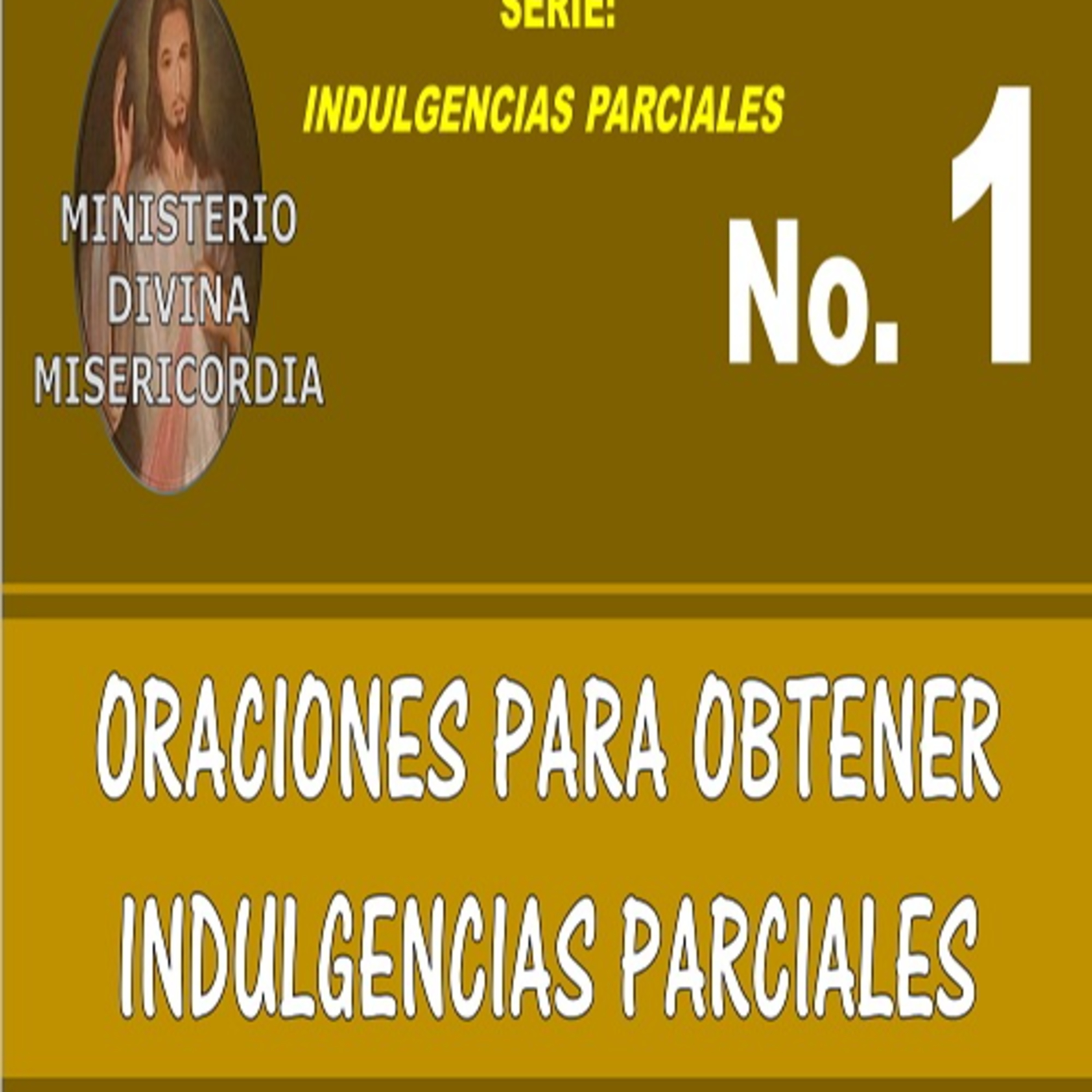 Oraciones para obtener Indulgencias parciales episode artwork