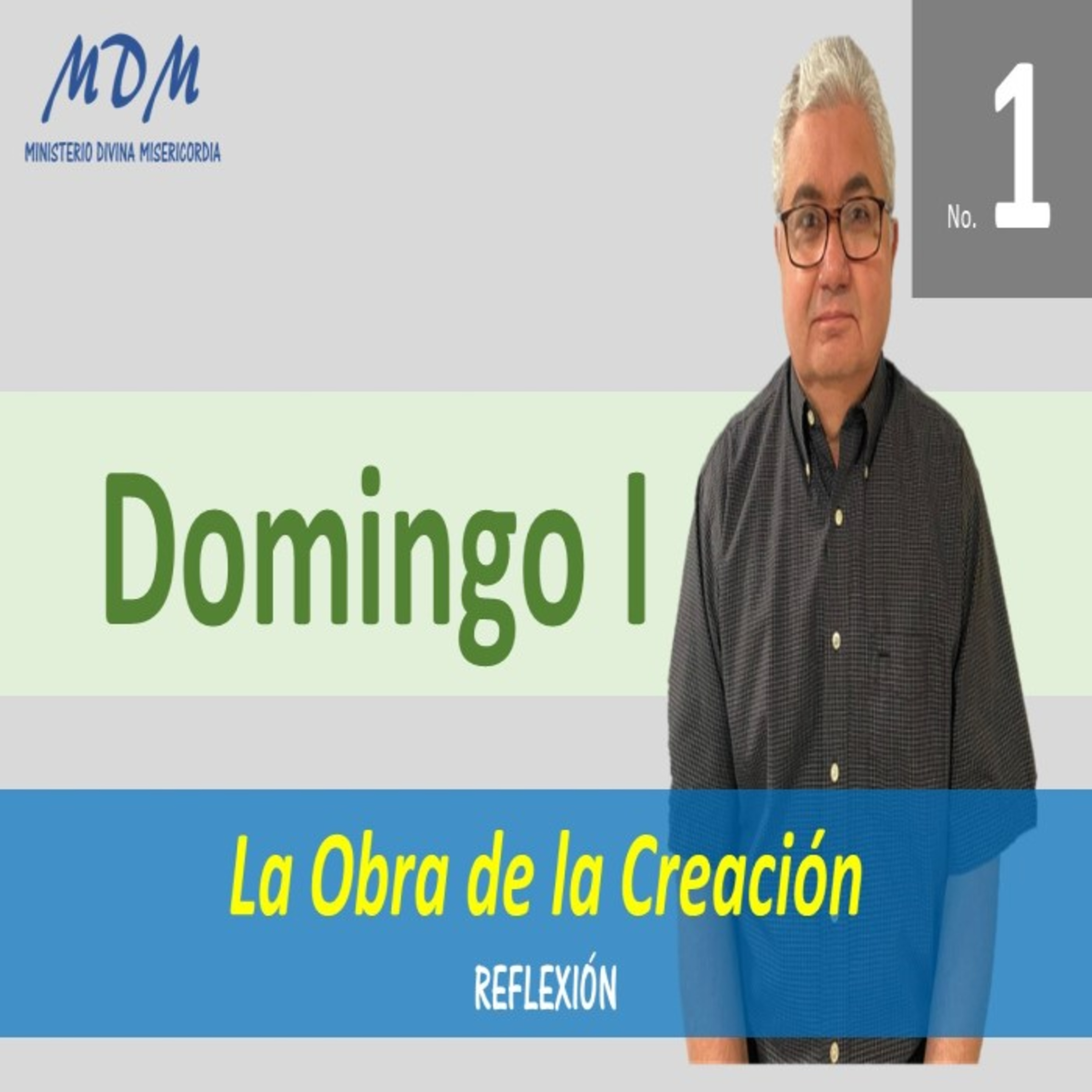 No. 1. Domingo I. La Obra de la Creación. Reflexión: Oraciones diarias. episode artwork