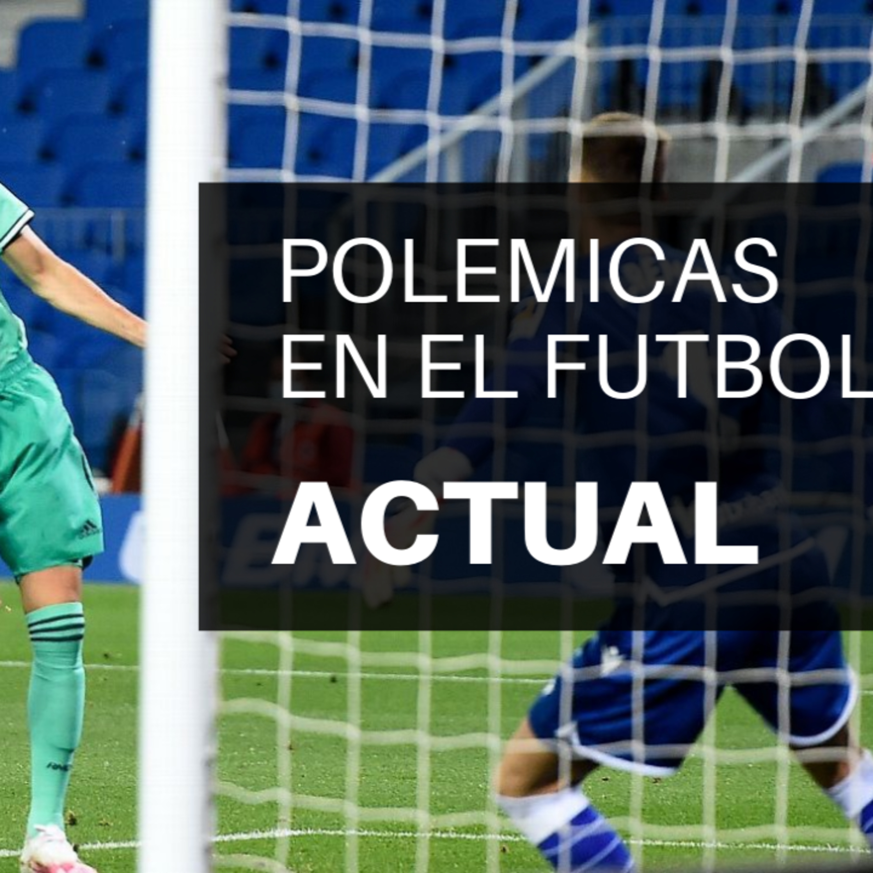 Polemicas en el futbol actual episode artwork