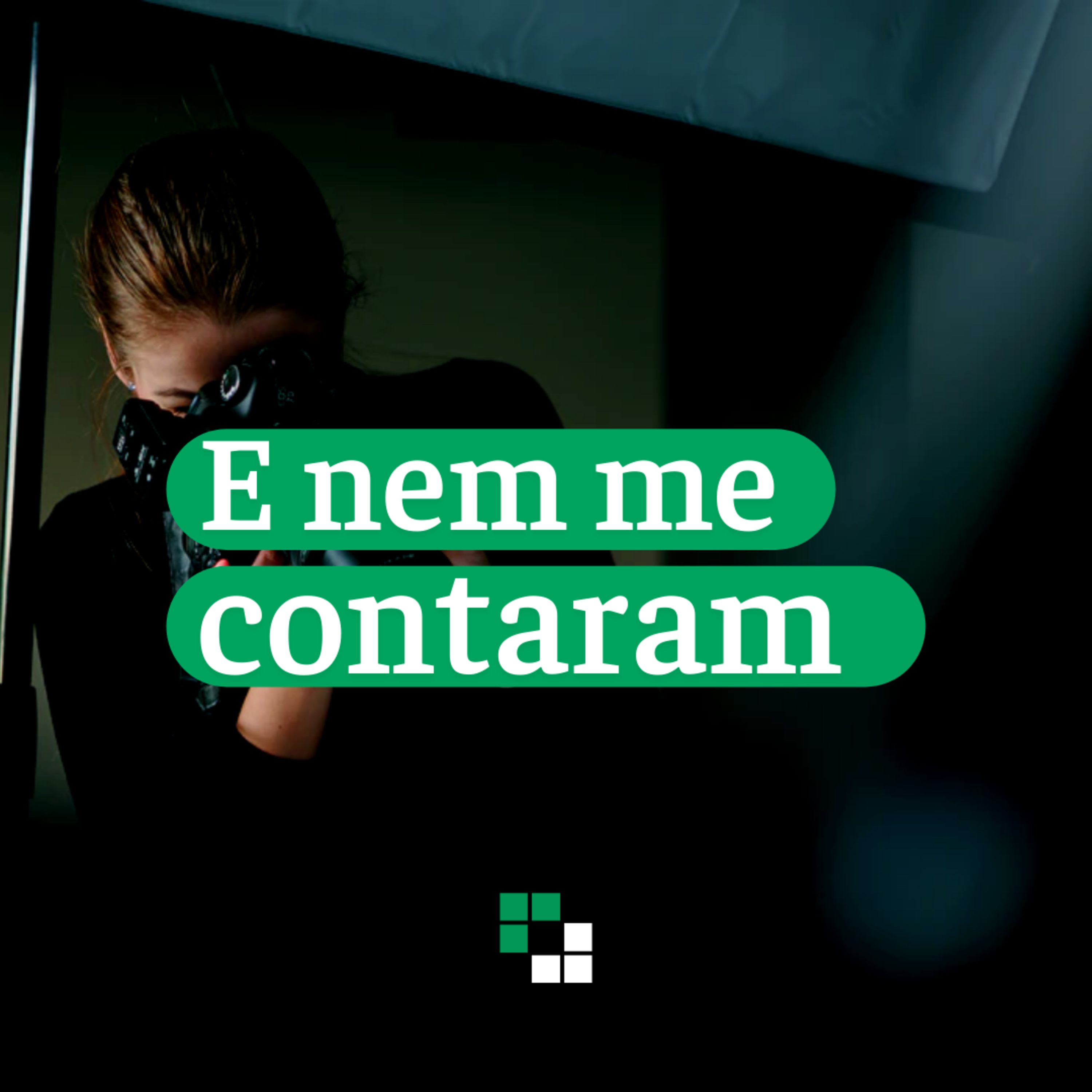 E nem me contaram
