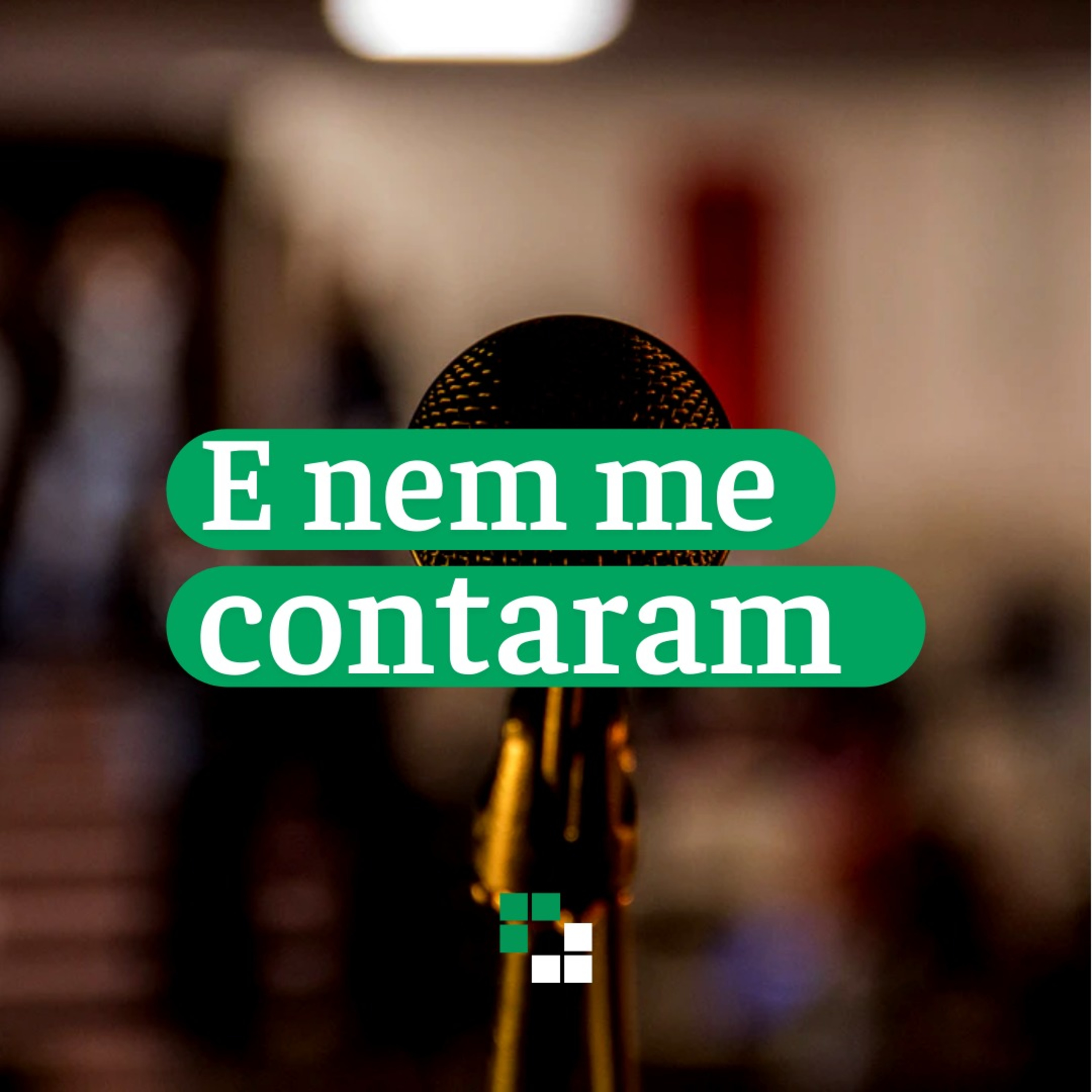 E nem me contaram
