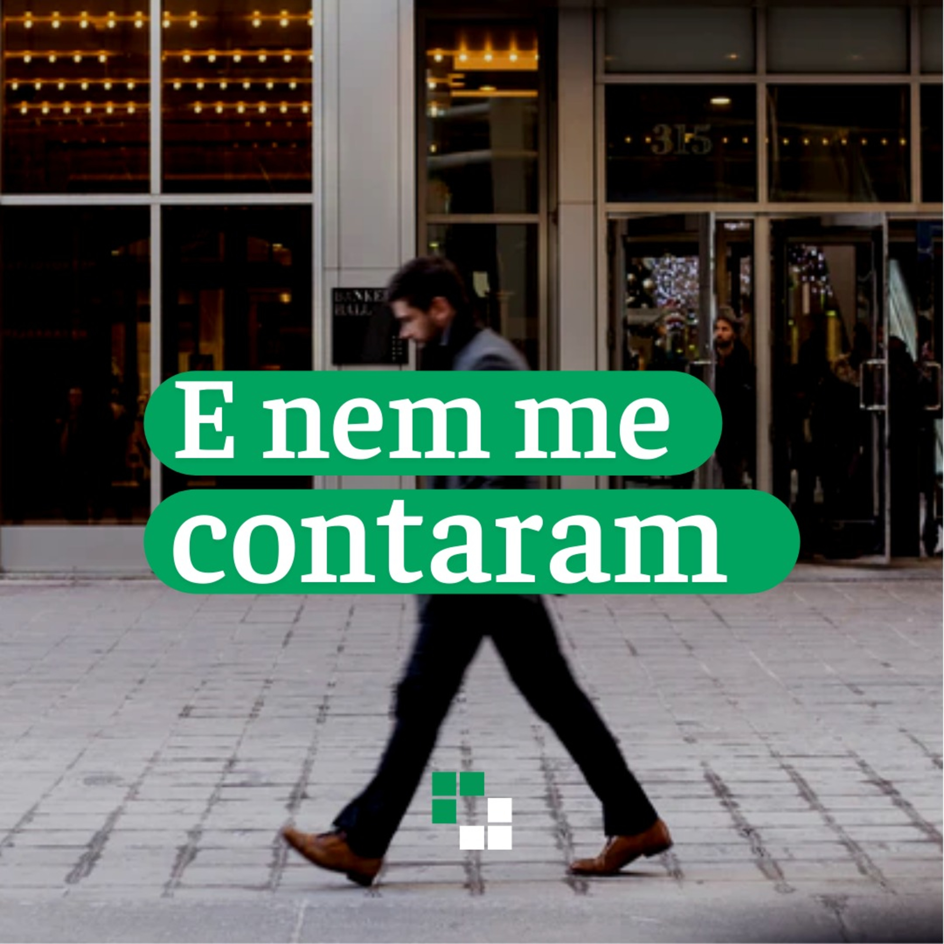 E nem me contaram