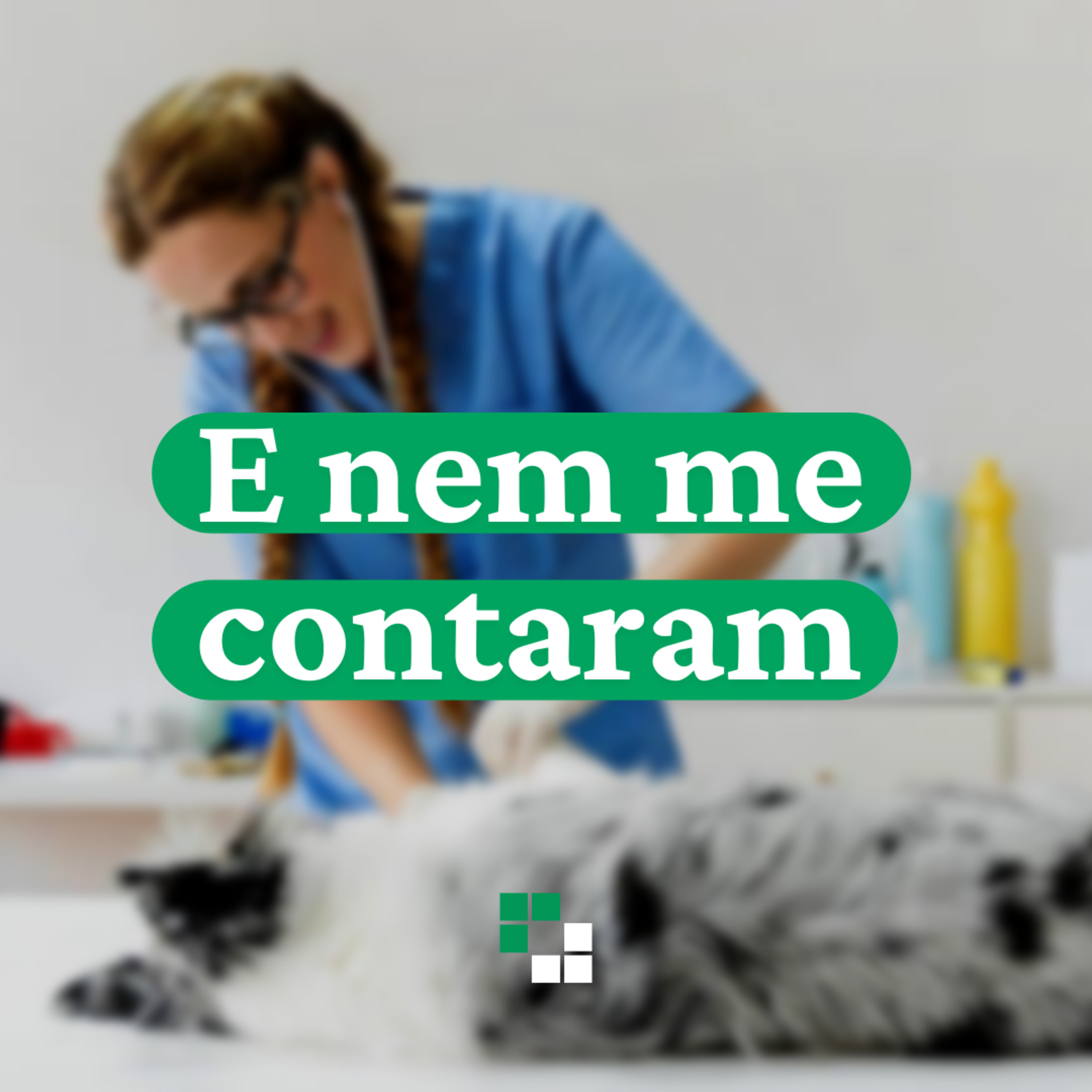 E nem me contaram