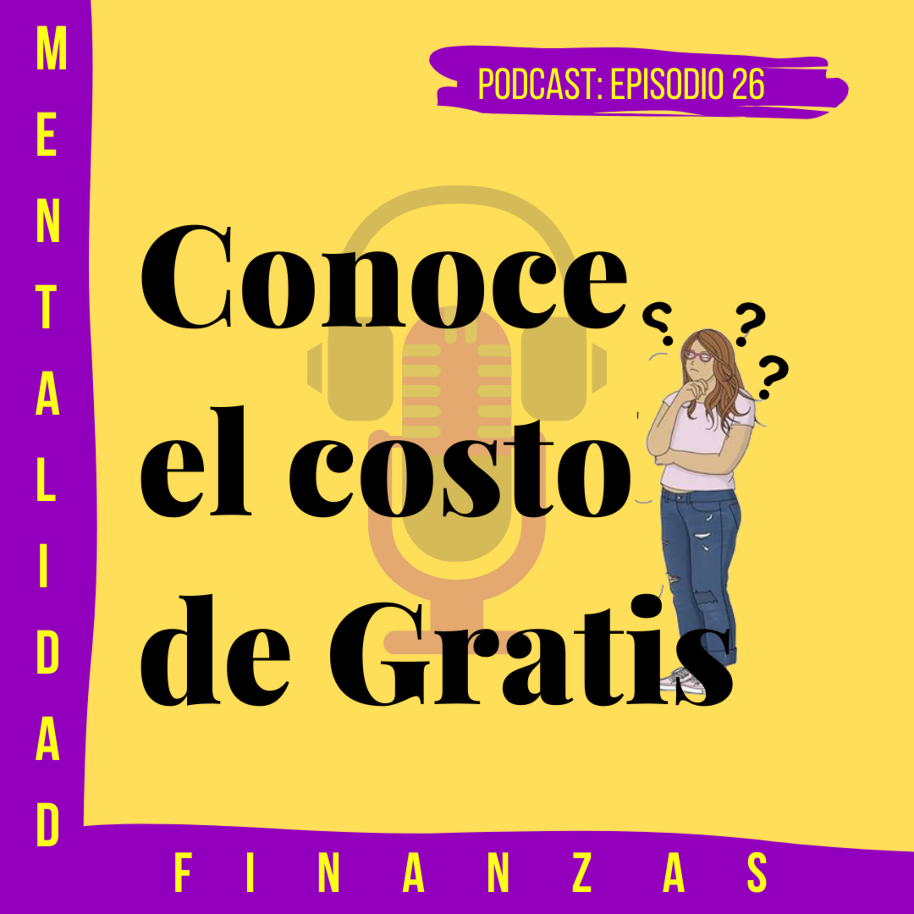 Conoce el costo de lo gratis episode artwork