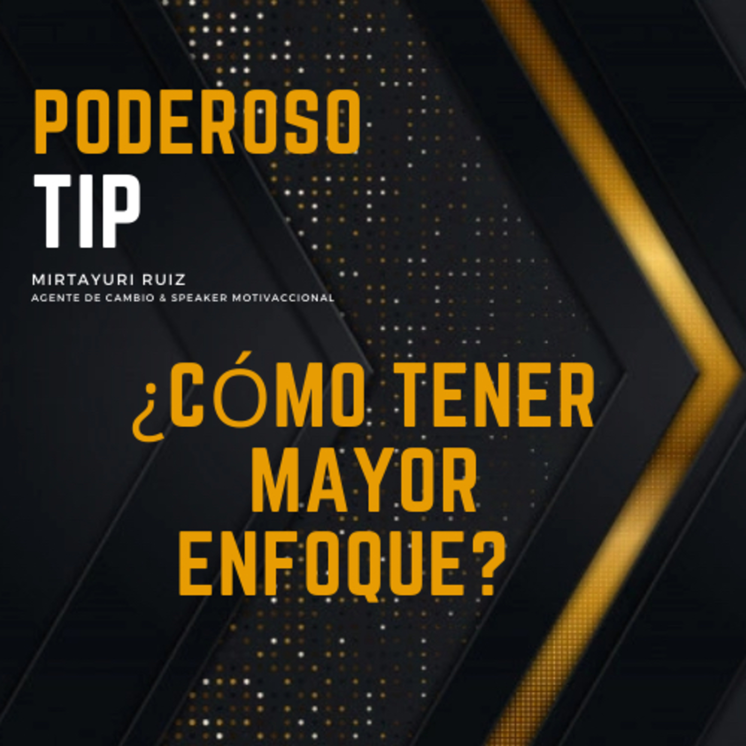 Poderoso Tip por Mirtayuri Ruiz