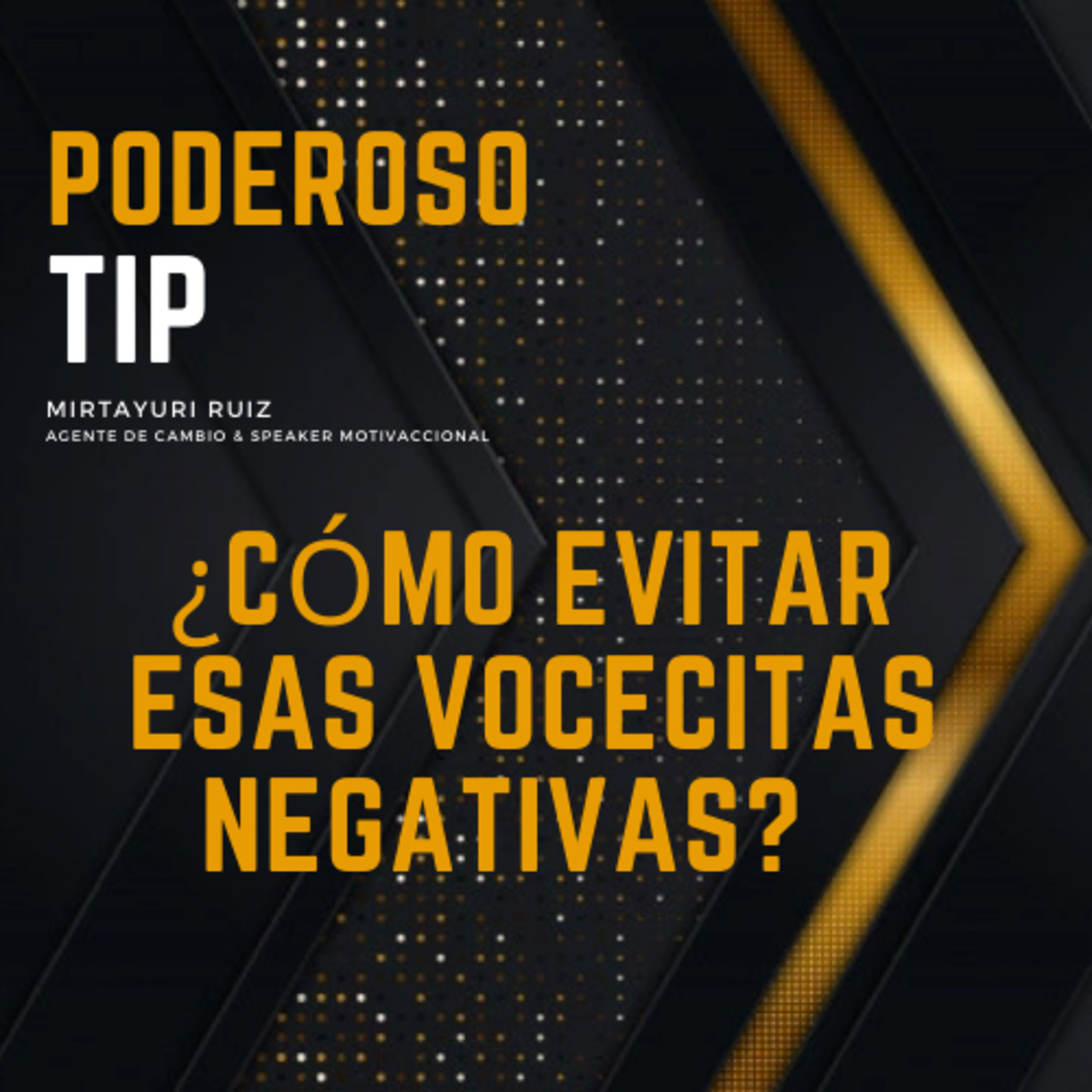 Poderoso Tip por Mirtayuri Ruiz