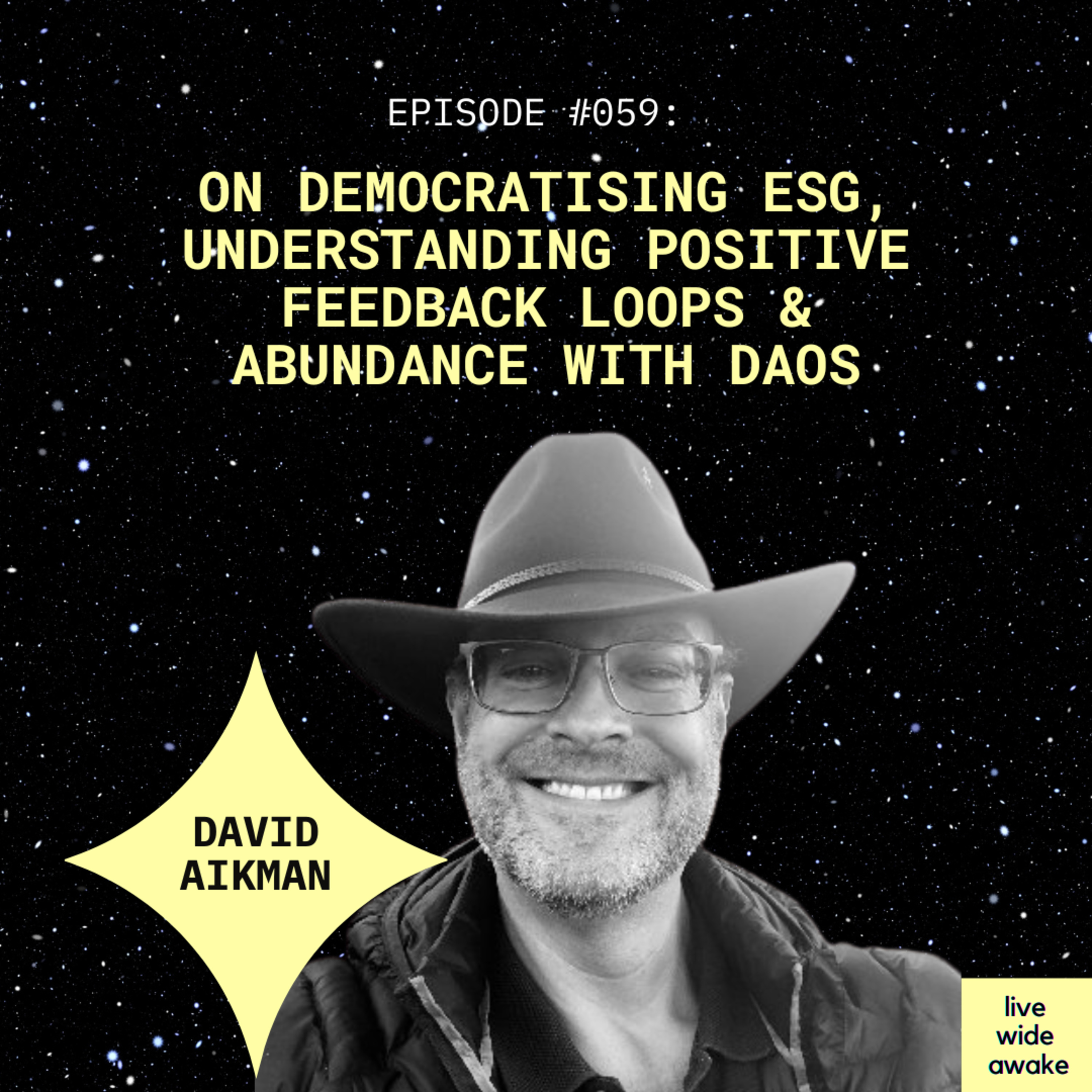 Live Wide Awake - Sustainability & Conscious Leadership