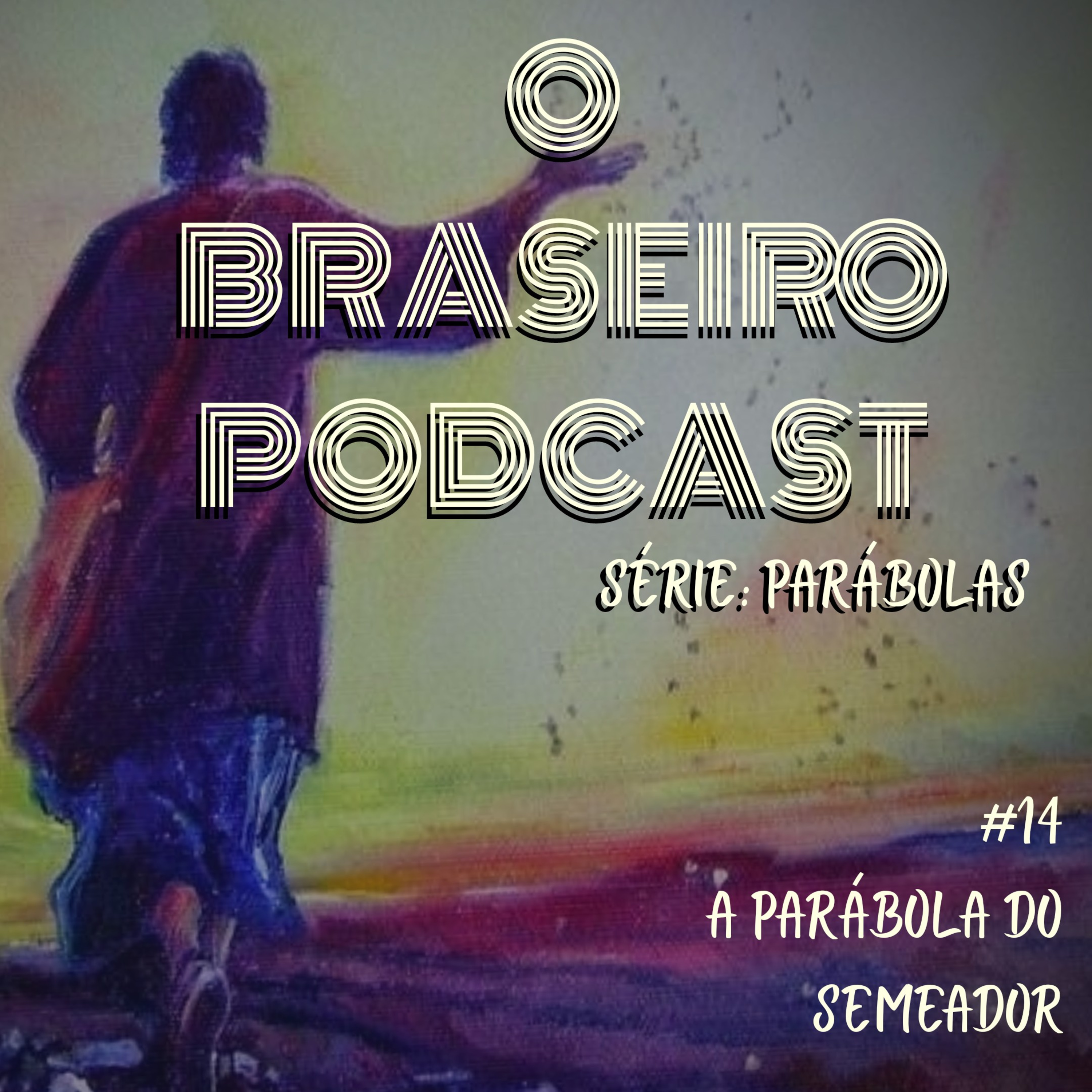 O Braseiro Podcast