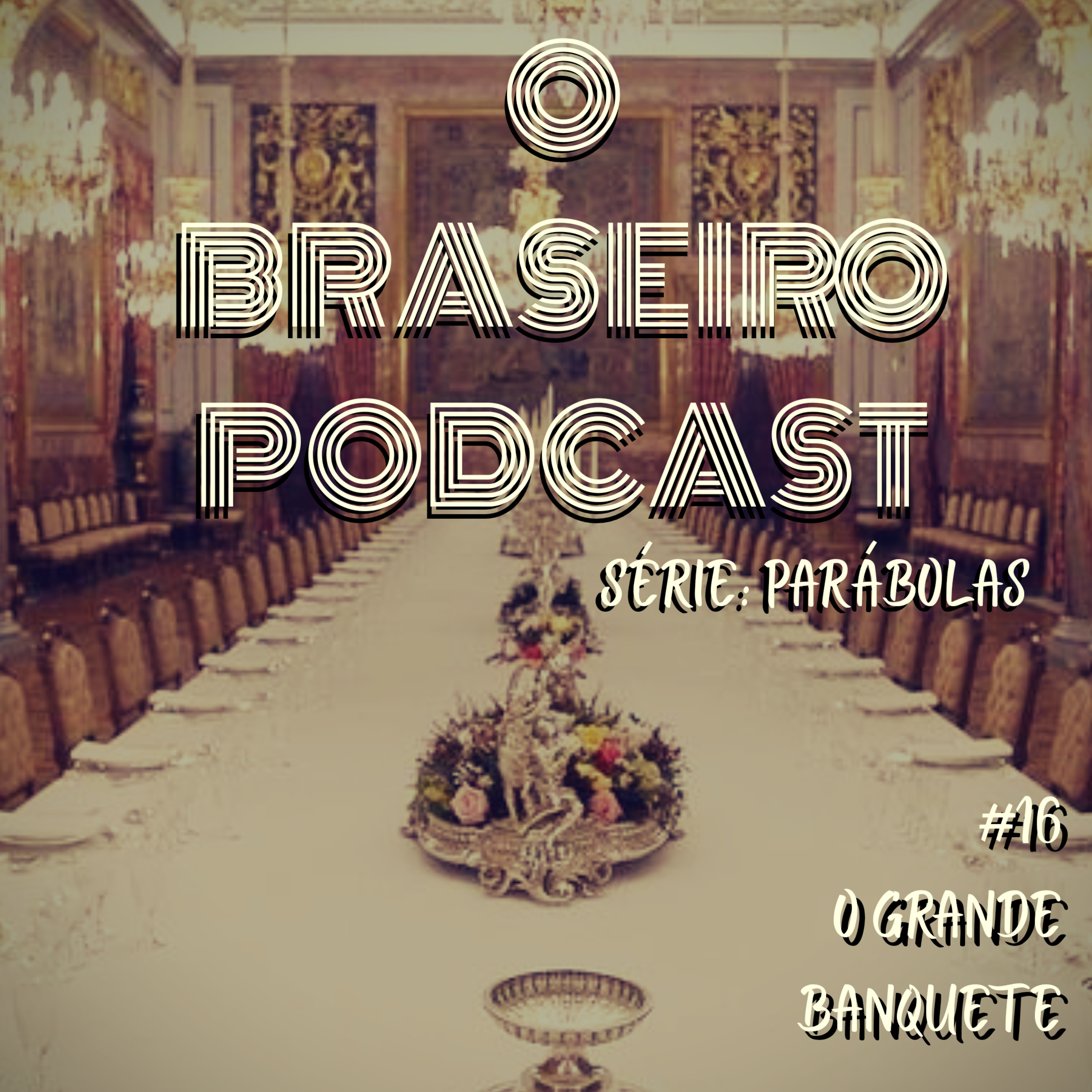 O Braseiro Podcast