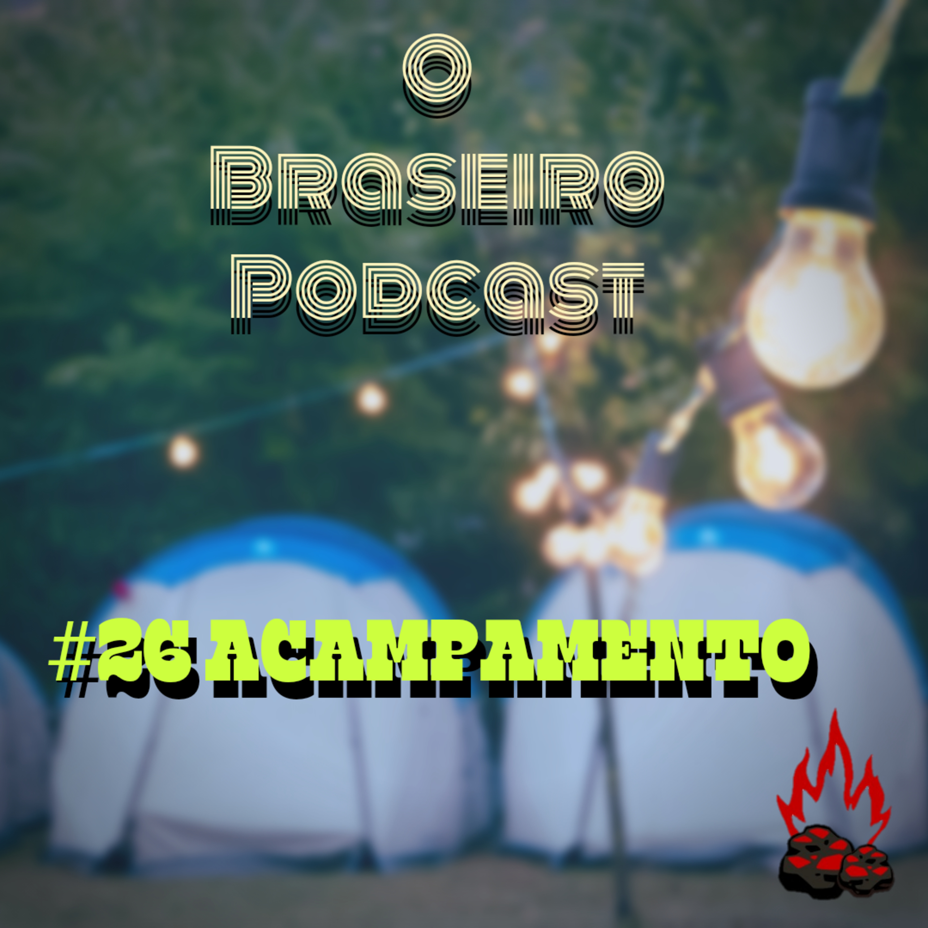O Braseiro Podcast