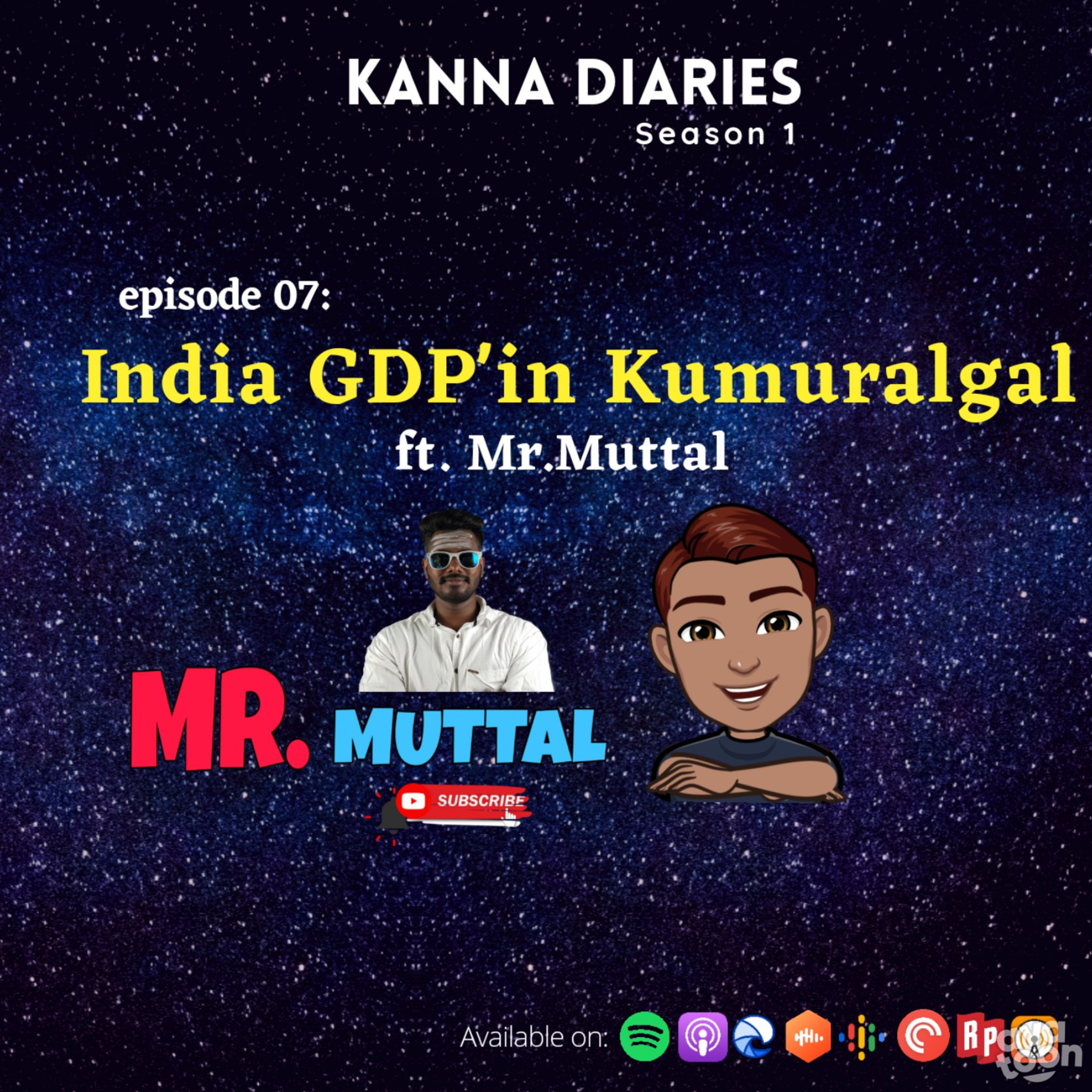 S1E07: India GDP'in Kumuralgal ft. Mr.Muttal