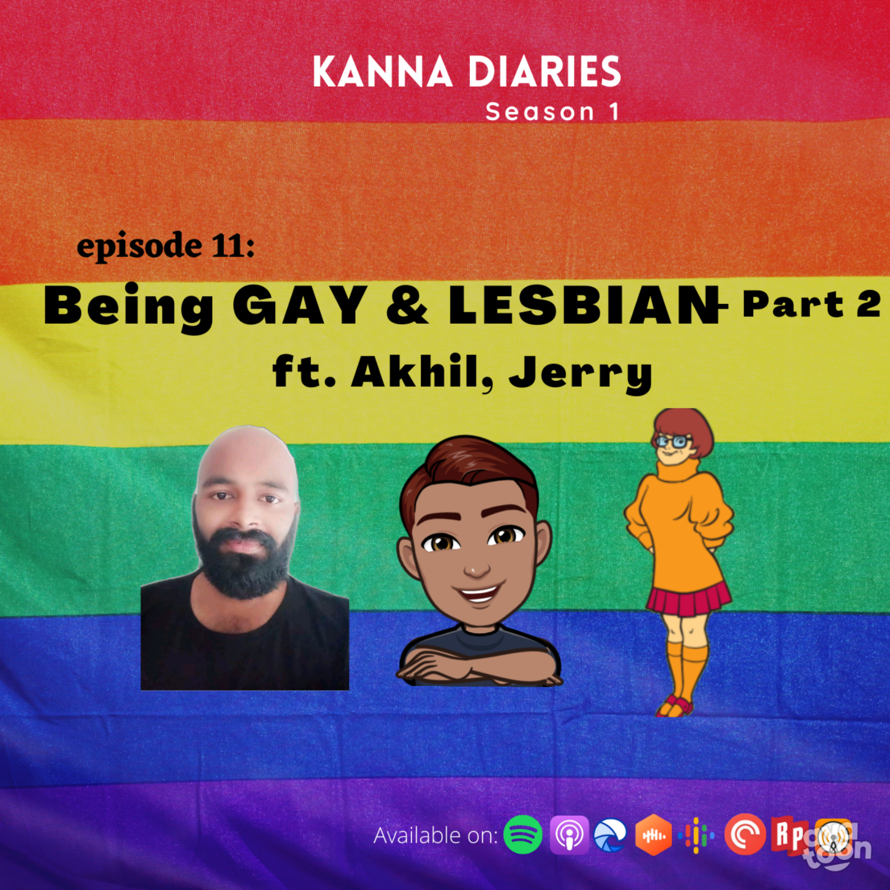 S1E11- Being GAY & LESBIAN- Part 2 ft. Akhil, Jerry