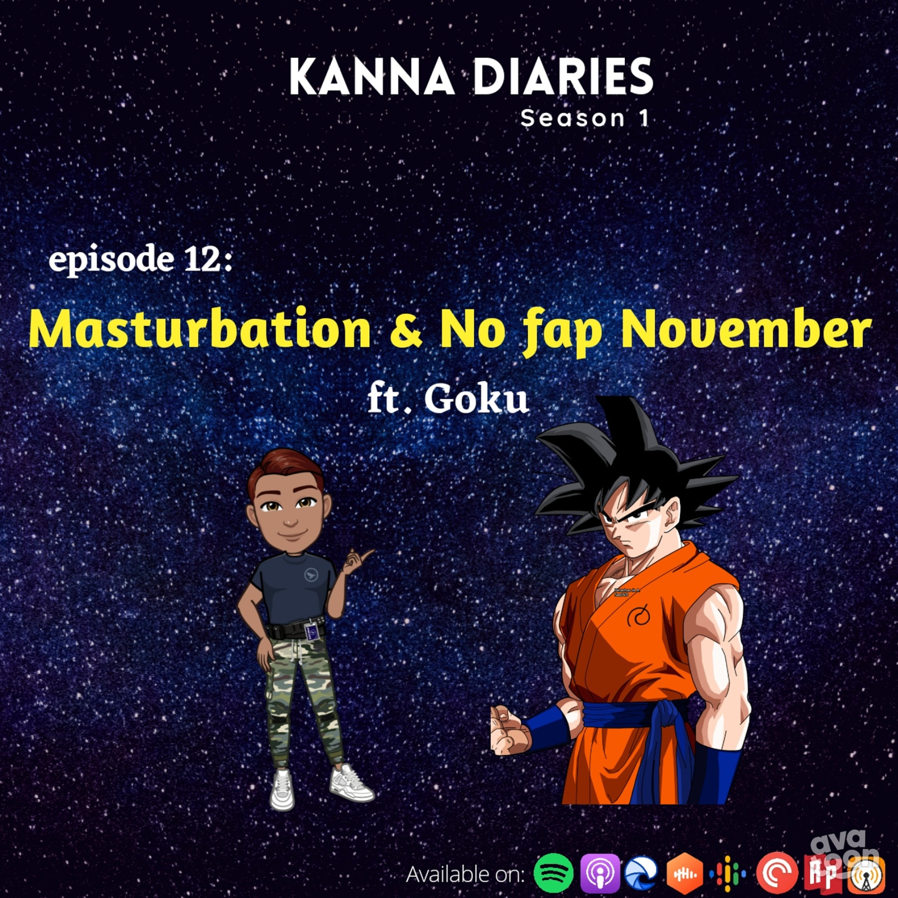 S1E12- Masturbation & No Fap November ft. Goku