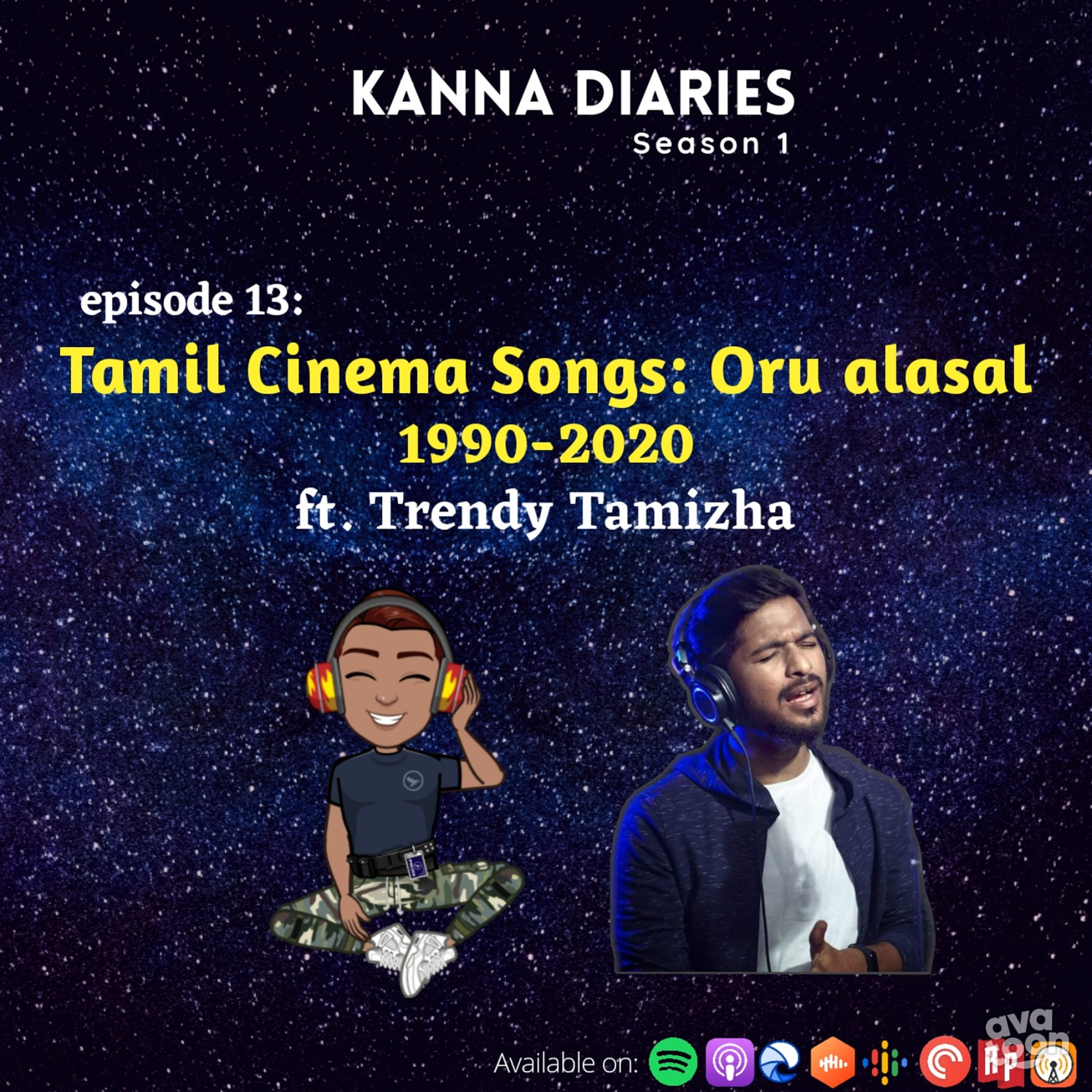S1E13- Tamil Cinema Songs: Oru Alasal ft. Trendy Tamizha
