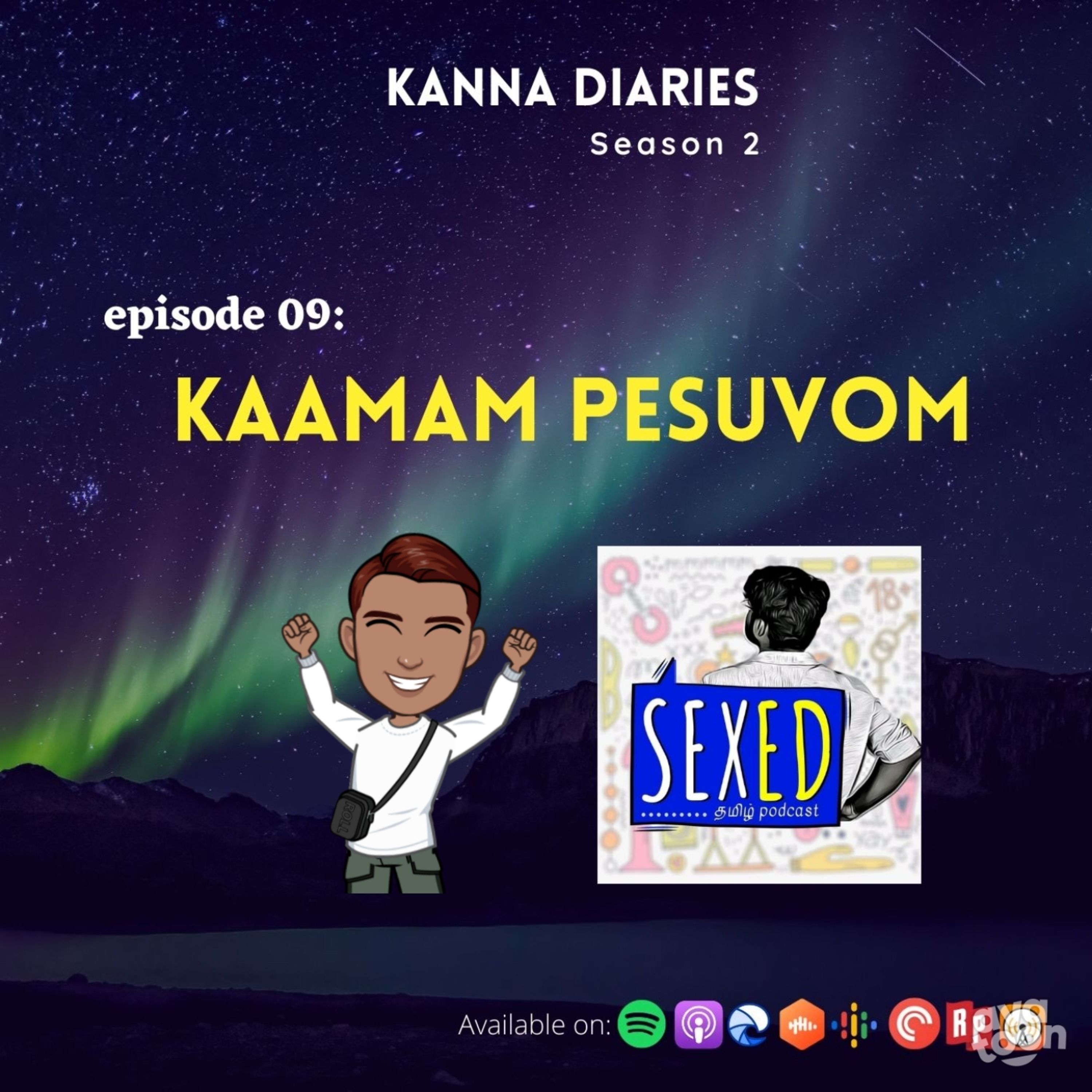 S2E09- Kaamam Pesuvom