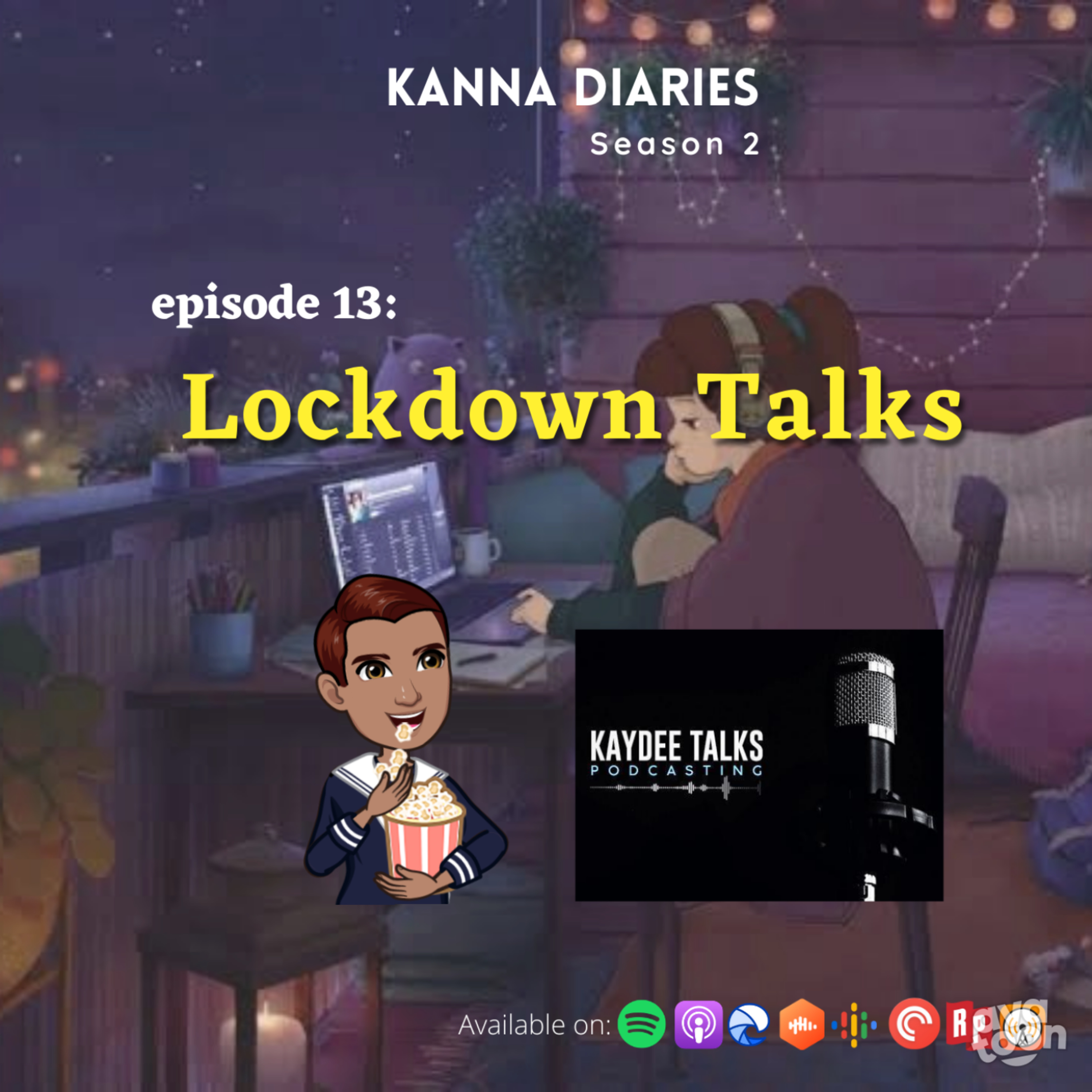 S2E13- Lockdown Talks