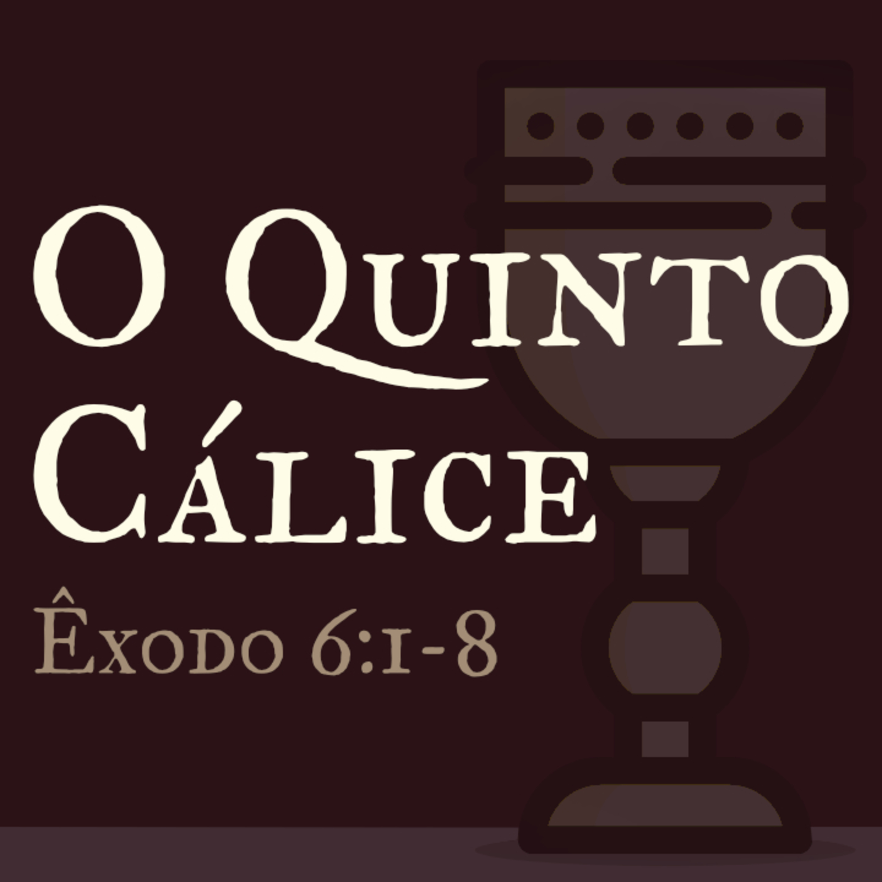 O Quinto Cálice episode artwork