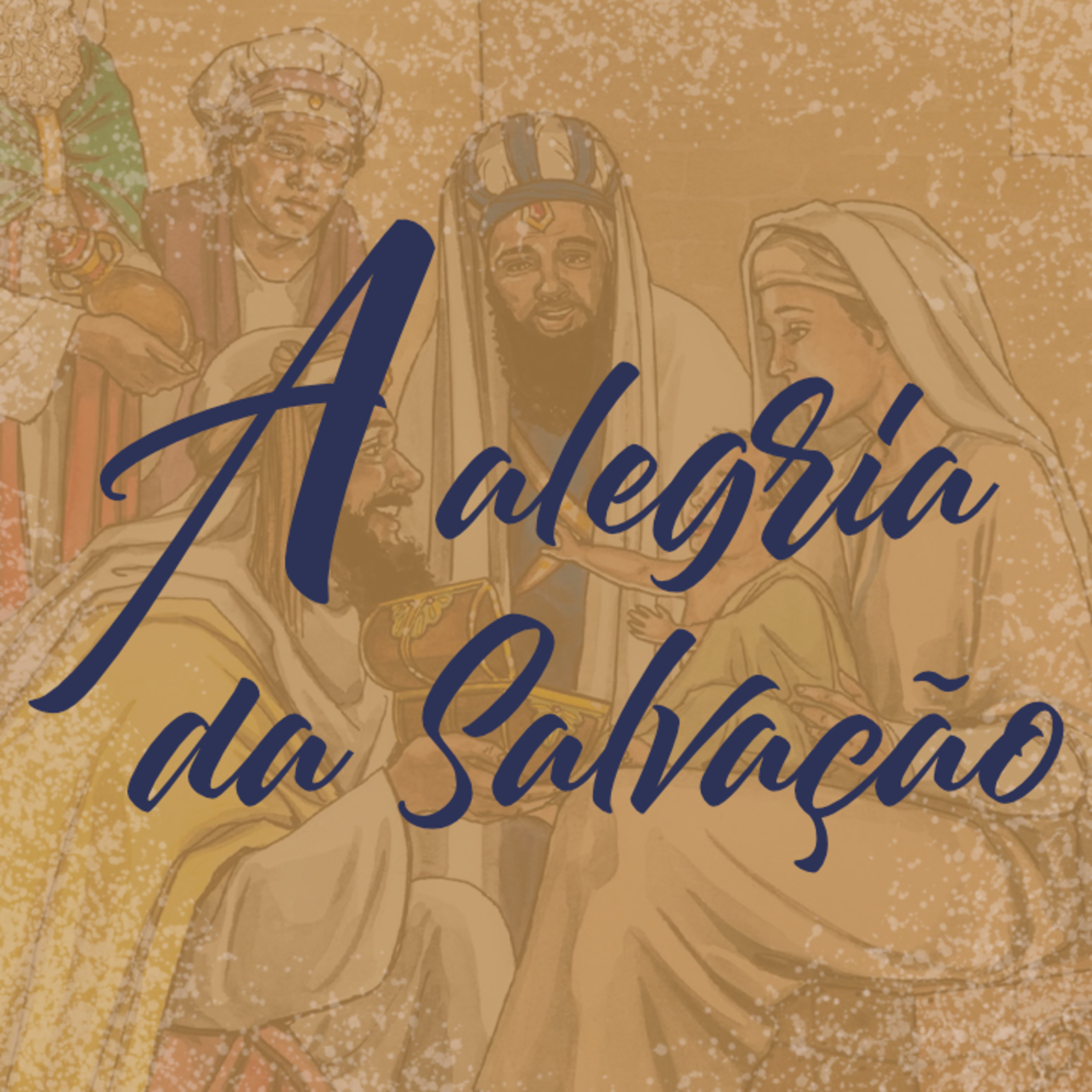 A Alegria da Salvação