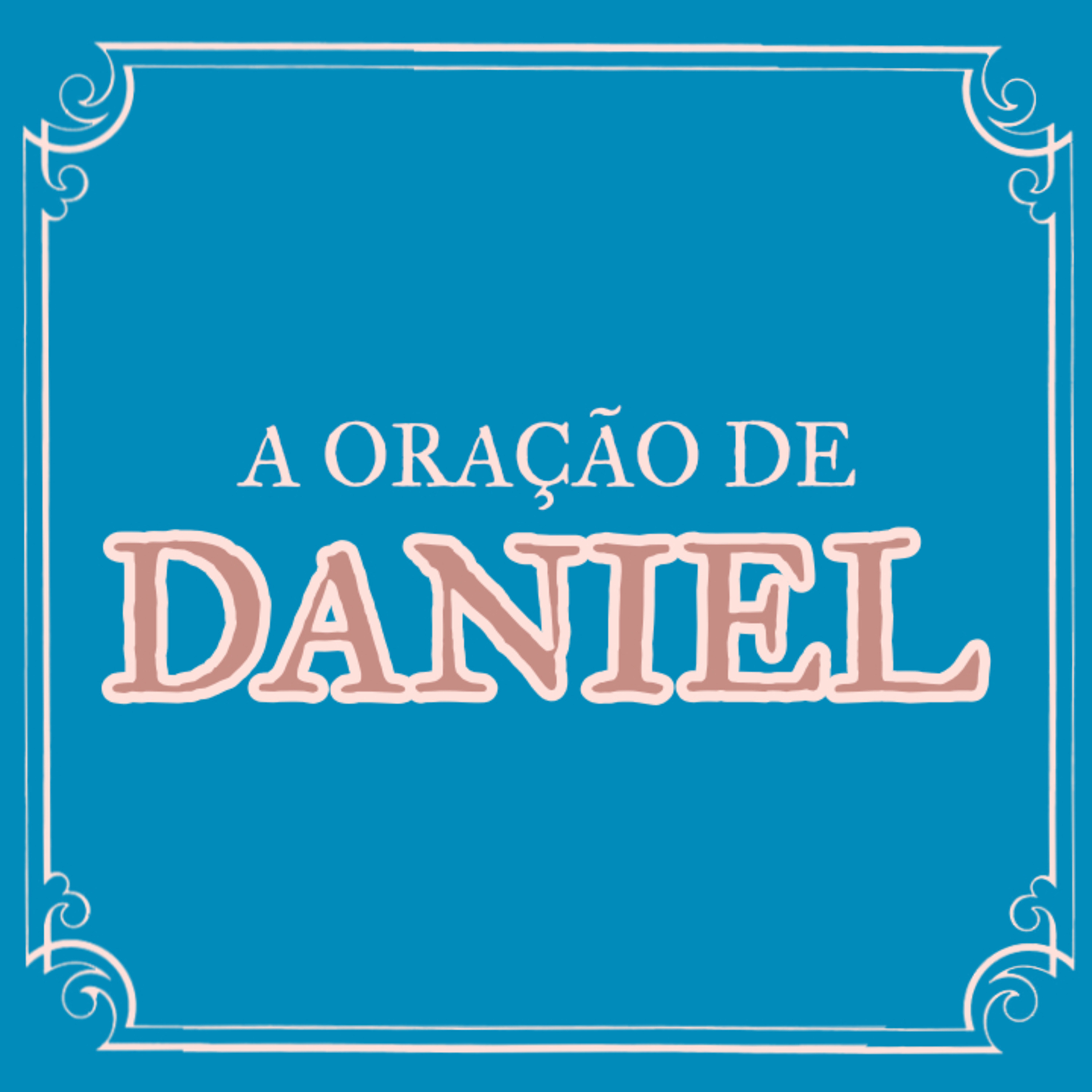 A Oração de Daniel episode artwork