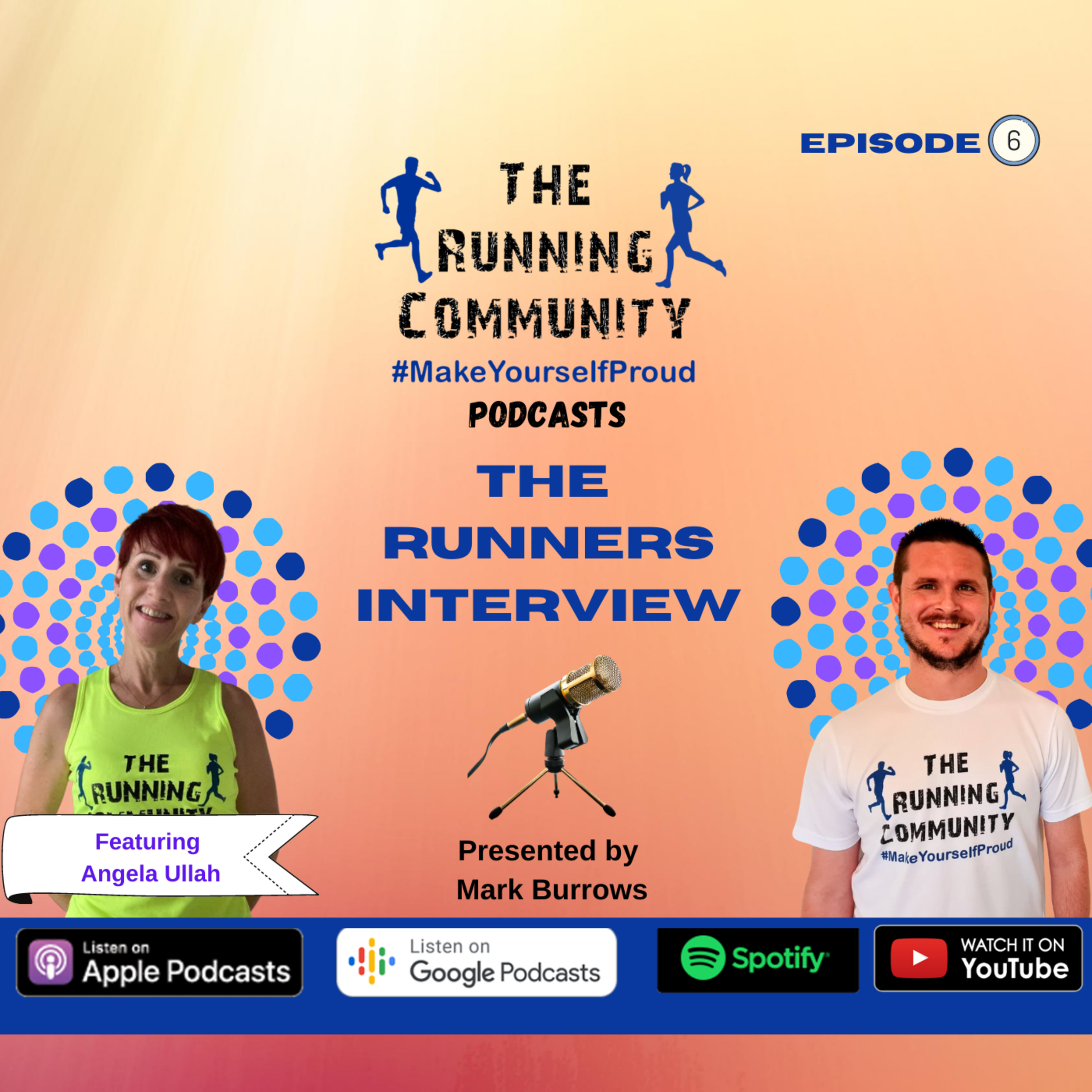 The Runners Interview - Episode 6 with Angela Ullah