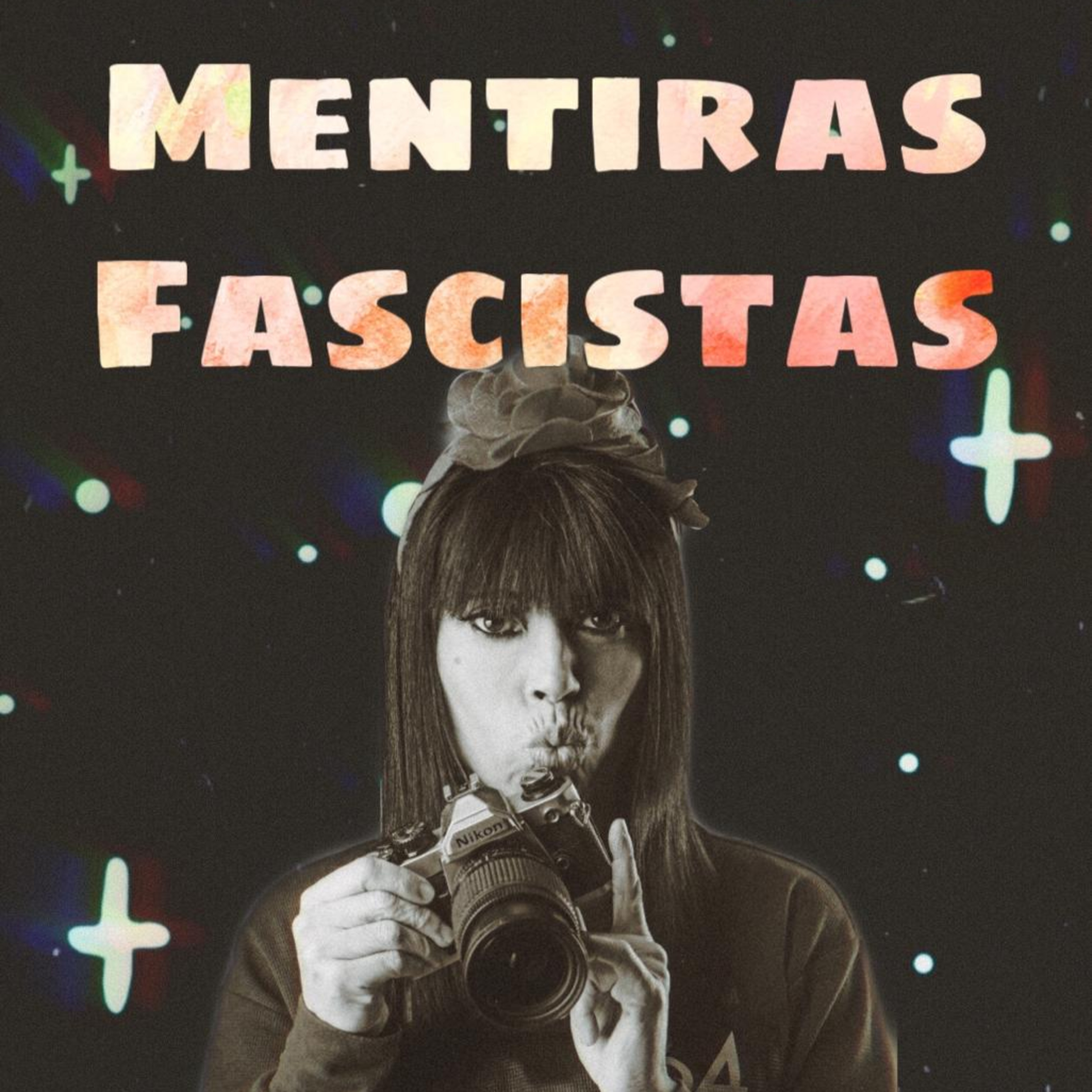Mentiras fascistas  episode artwork